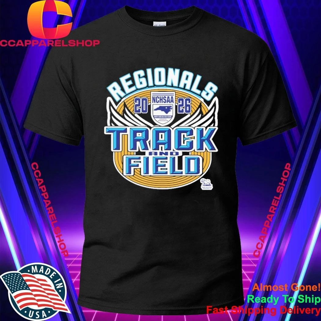 Nchsaa Track Field Regionals 2026 Logo Shirt