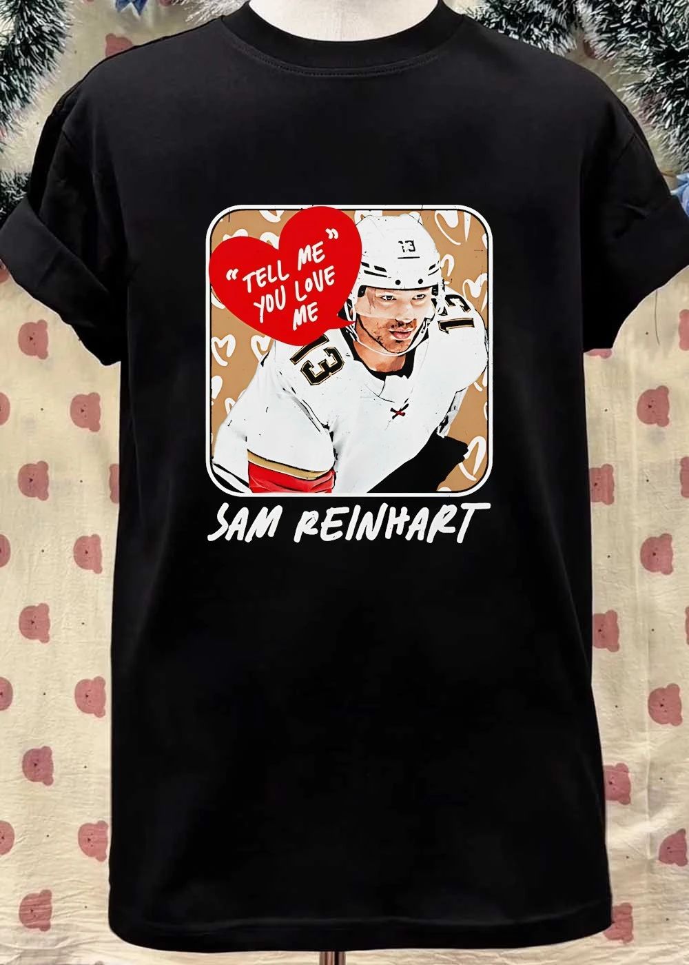 Florida Tell Me You Love Me Sam Reinhart shirt