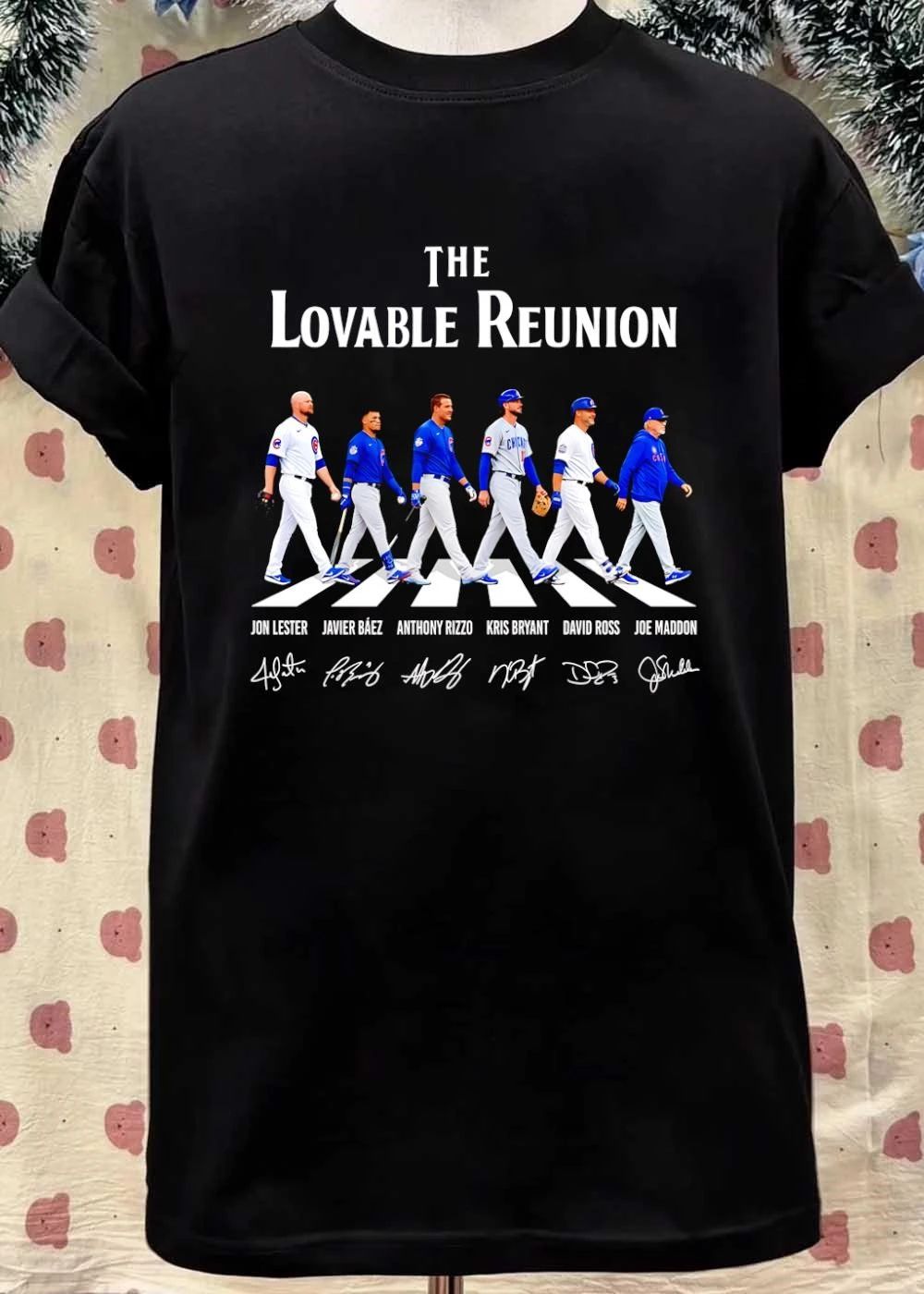 Jon Lester Javier Baez Anthony Rizzo Kris Bryant David Ross Joe Maddon The Lovable Reunion Chicago Cubs T-Shirt