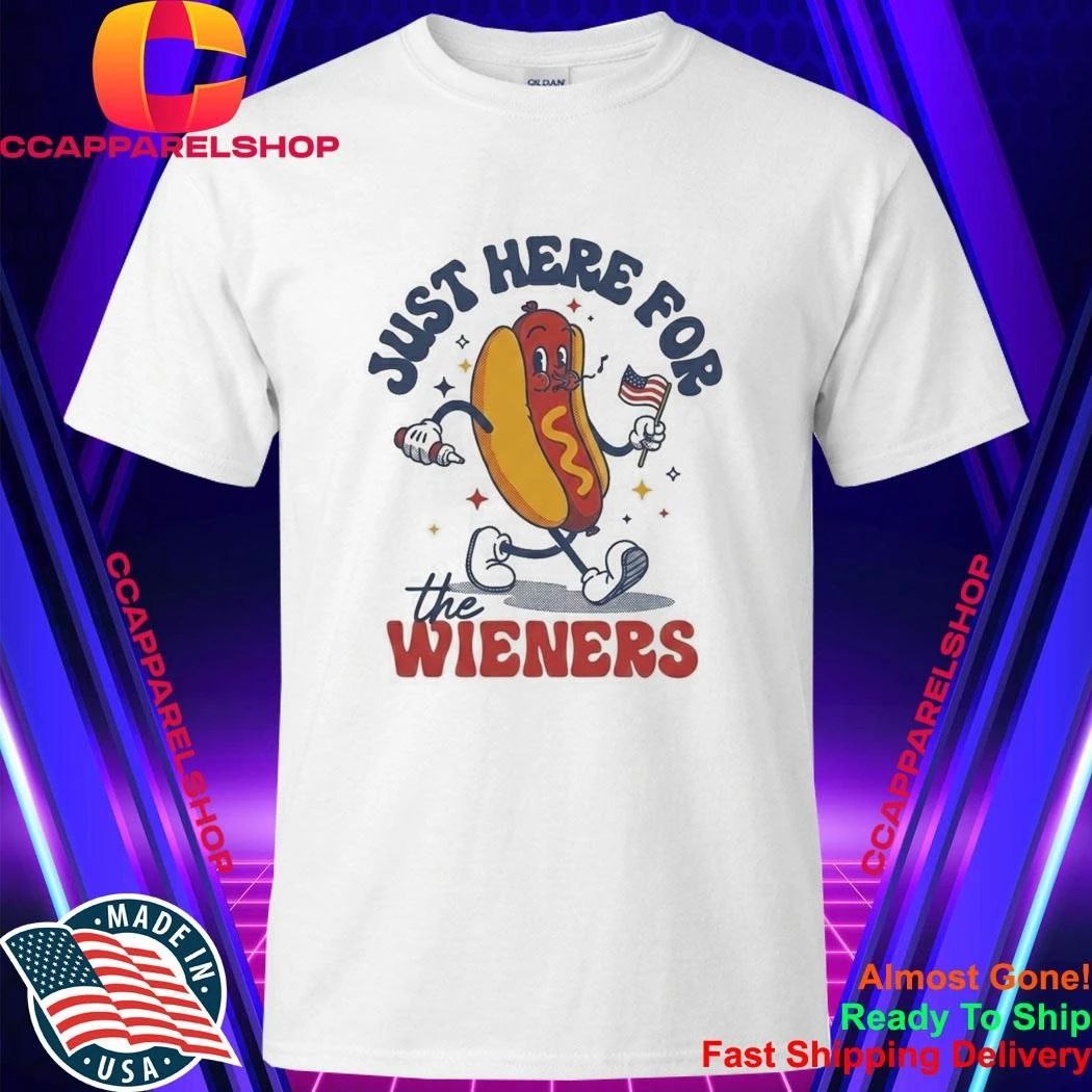 Siraj Hashmi Just Here For The Wieners Shirt