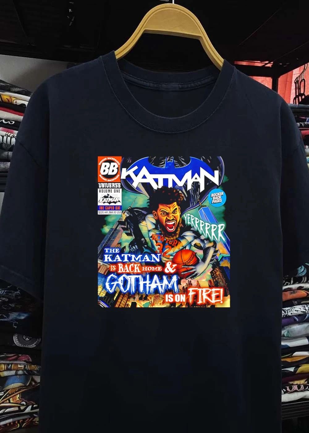 BB Katman The Caped Kat Is Back Home & Gotham Is On Fire NY Knicks T-Shirt