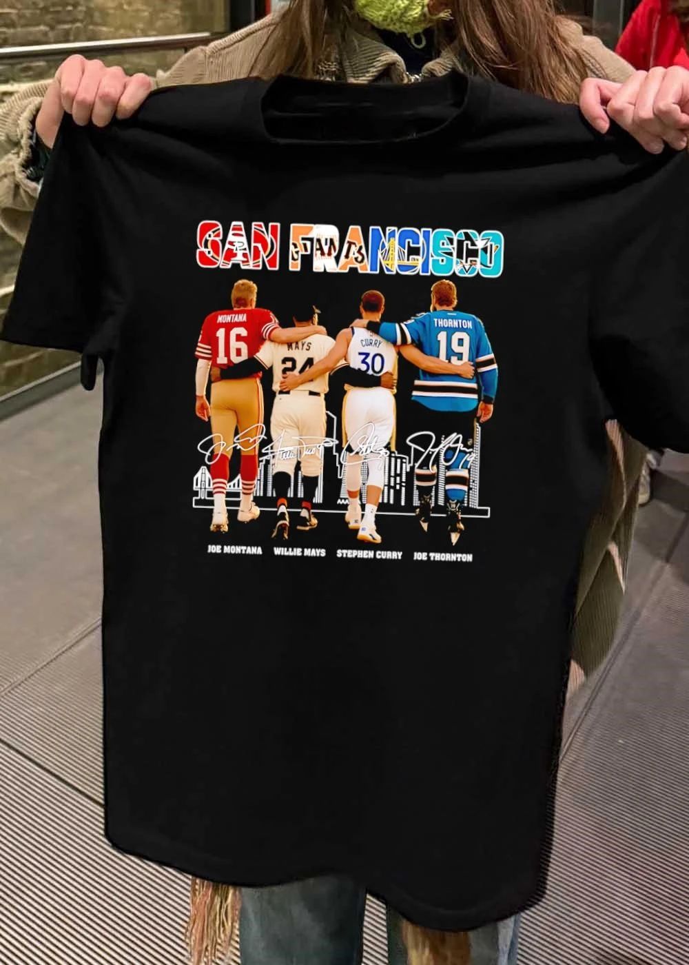 San Francisco Joe Montana Willie Mays Stephen Curry Joe Thornton Legend Team Signature shirt
