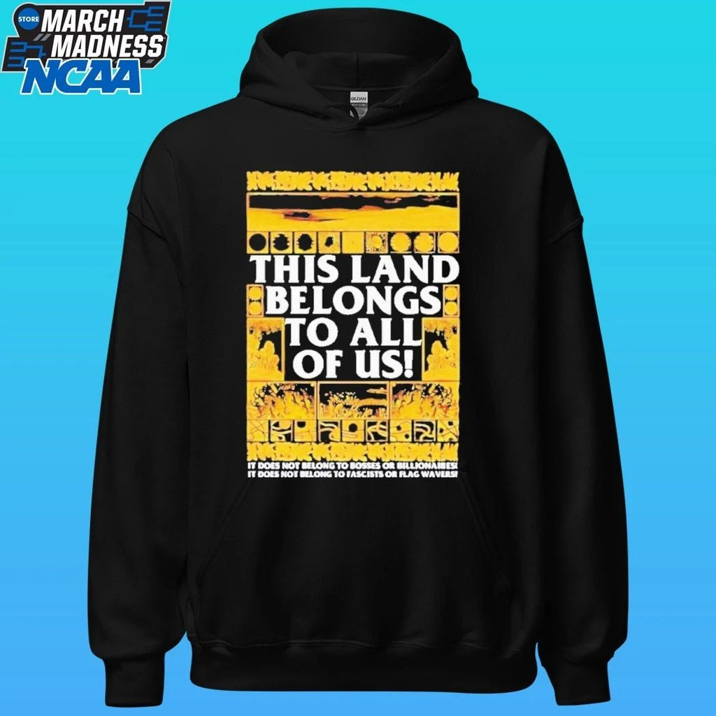 This Land Belongs To All Of Us Shirt