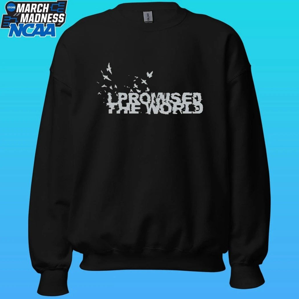 I Promised The World Birds Shirt