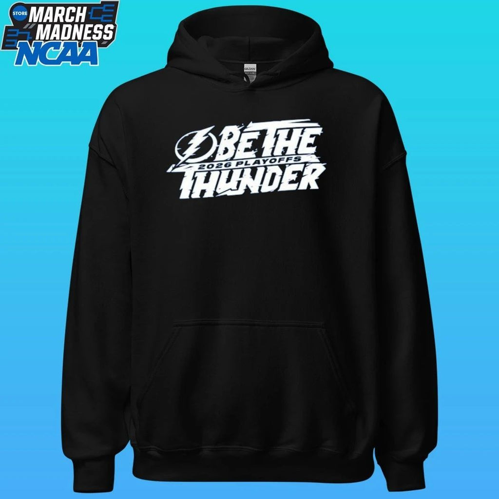 Tampa Bay Lightning Be The Thunder 2026 Playoffs Shirt