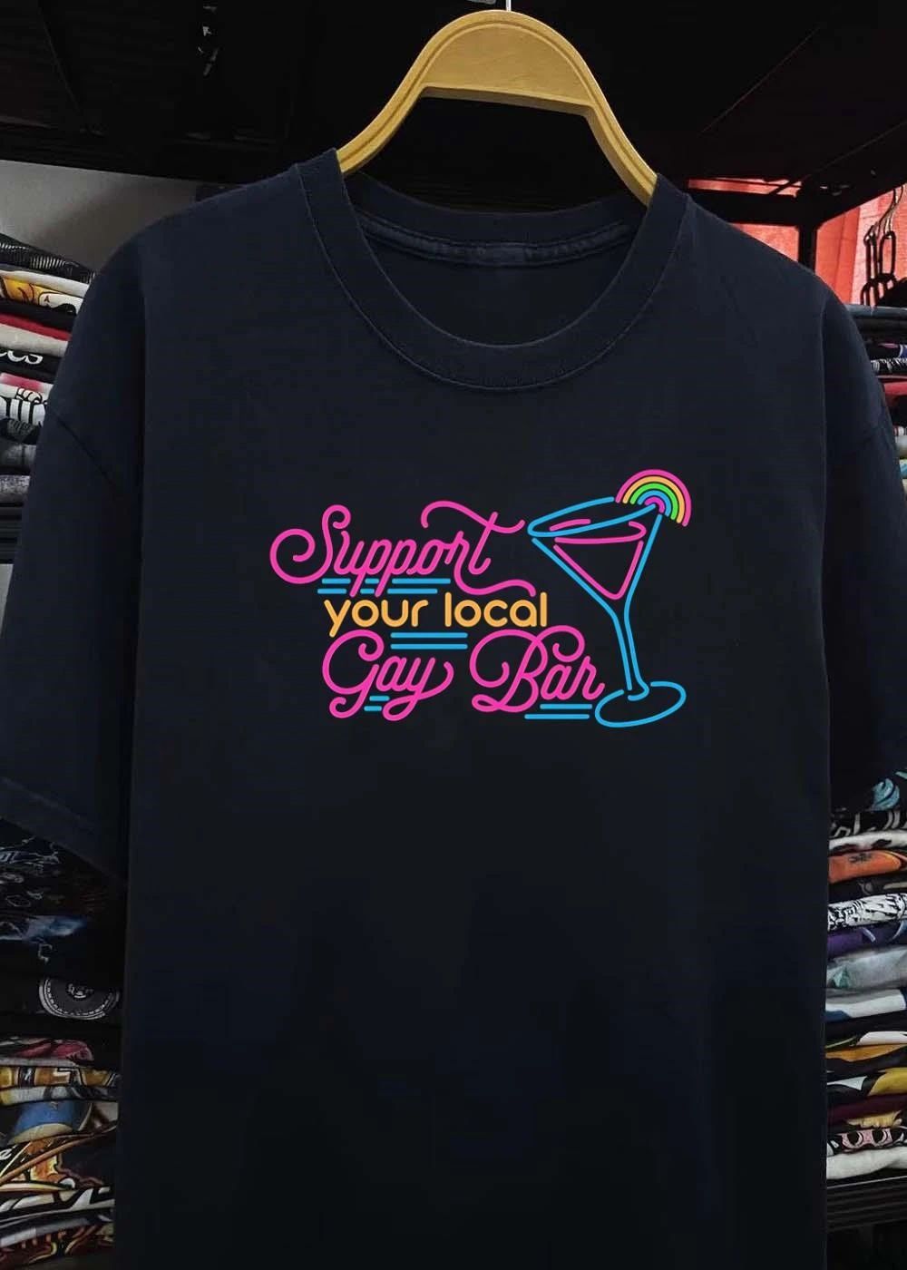 Support Your Local Gay Bar Neon Cocktail Drink Pride shirt