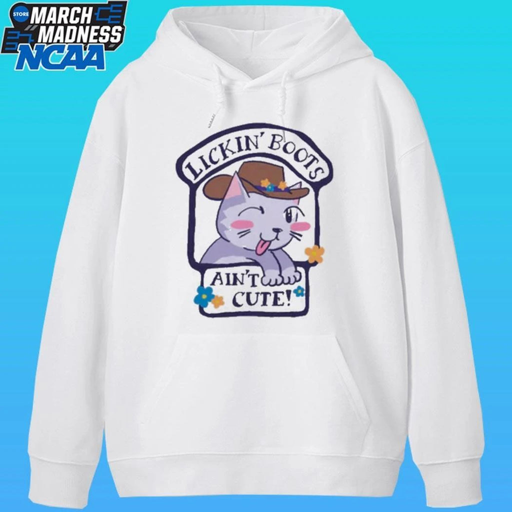 Lickin’ Boots Ain’t Cute Shirt