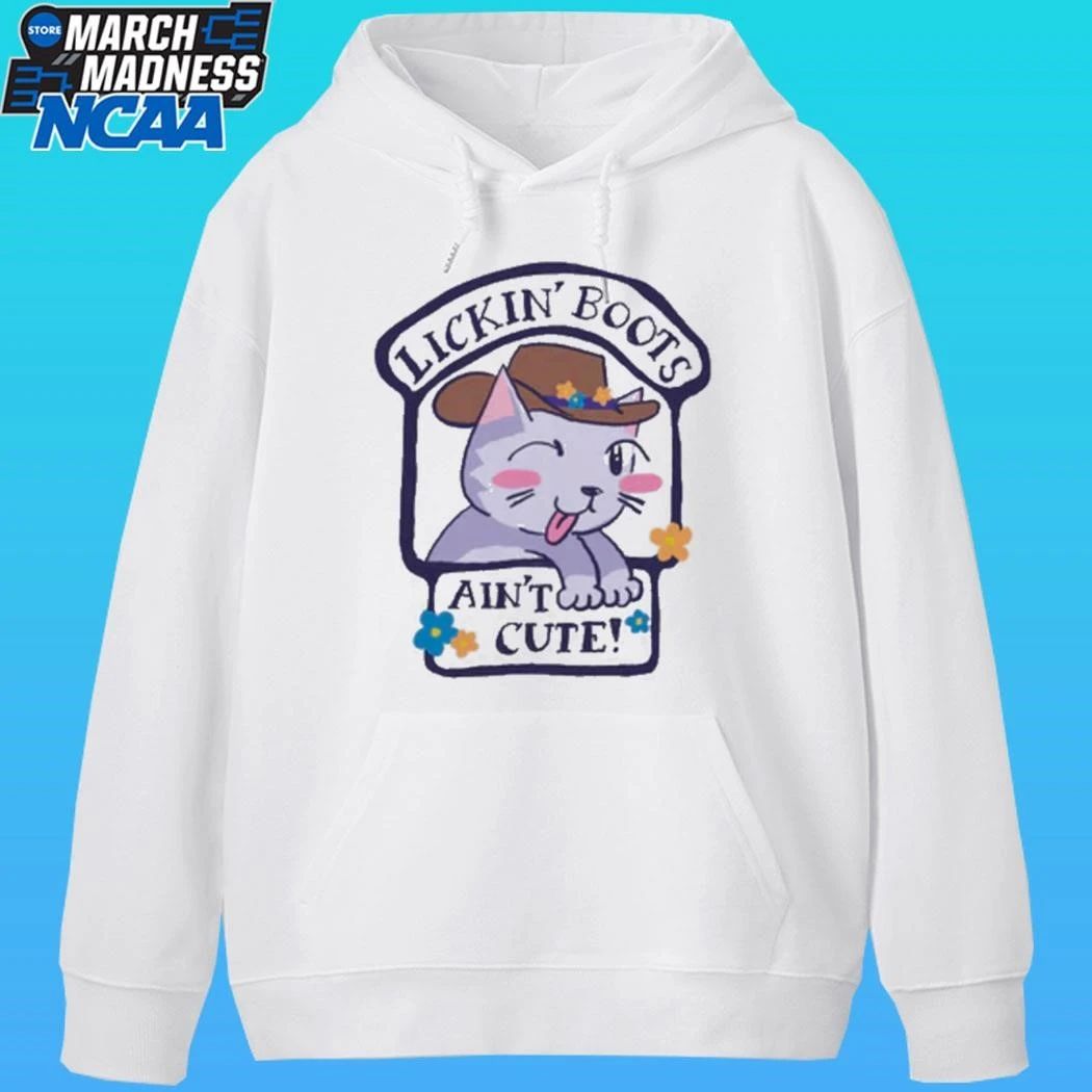 Lickin’ Boots Ain’t Cute Shirt