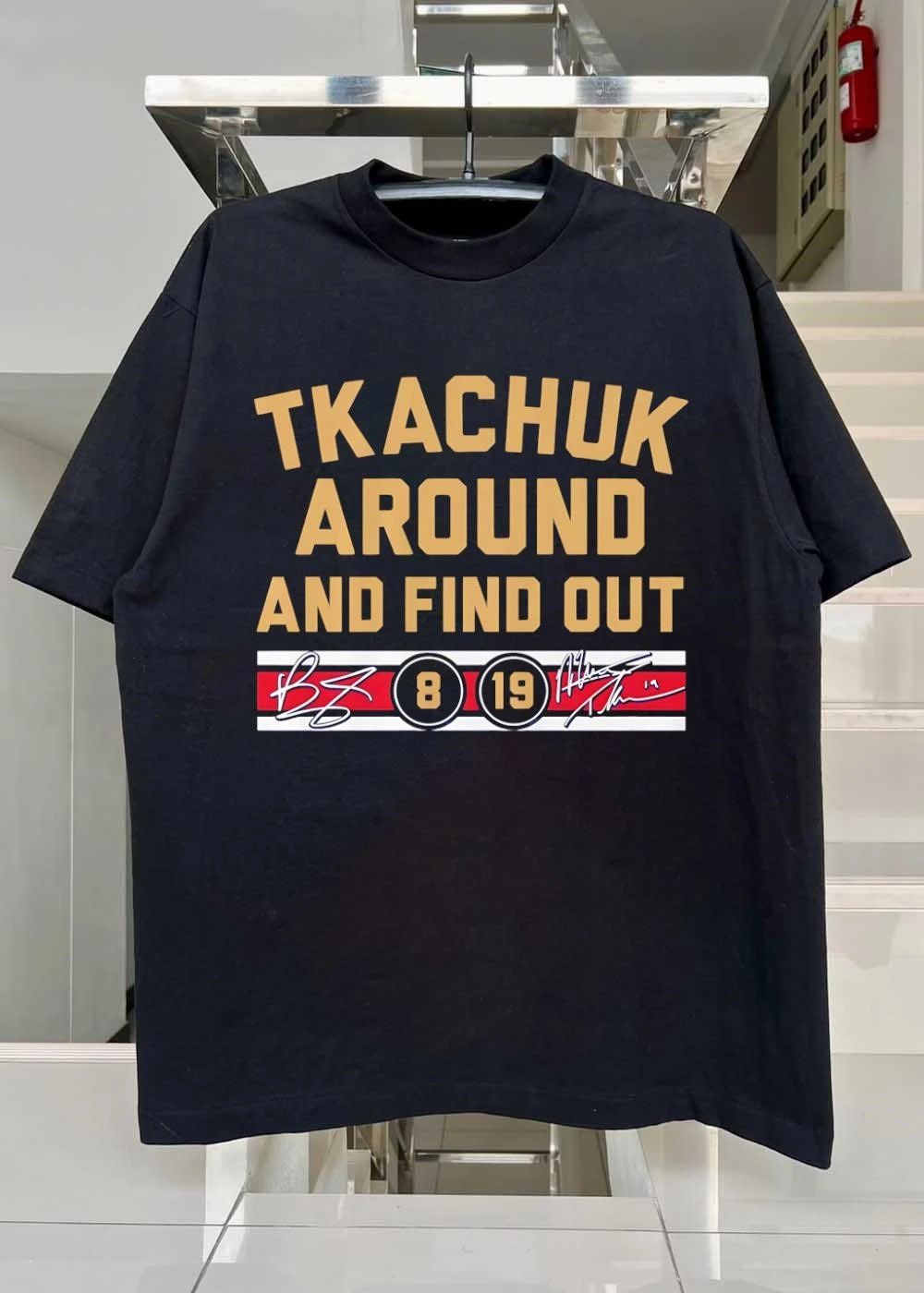 Tkachuk Around and Find Out 8 19 Signature Florida Panthers shirt