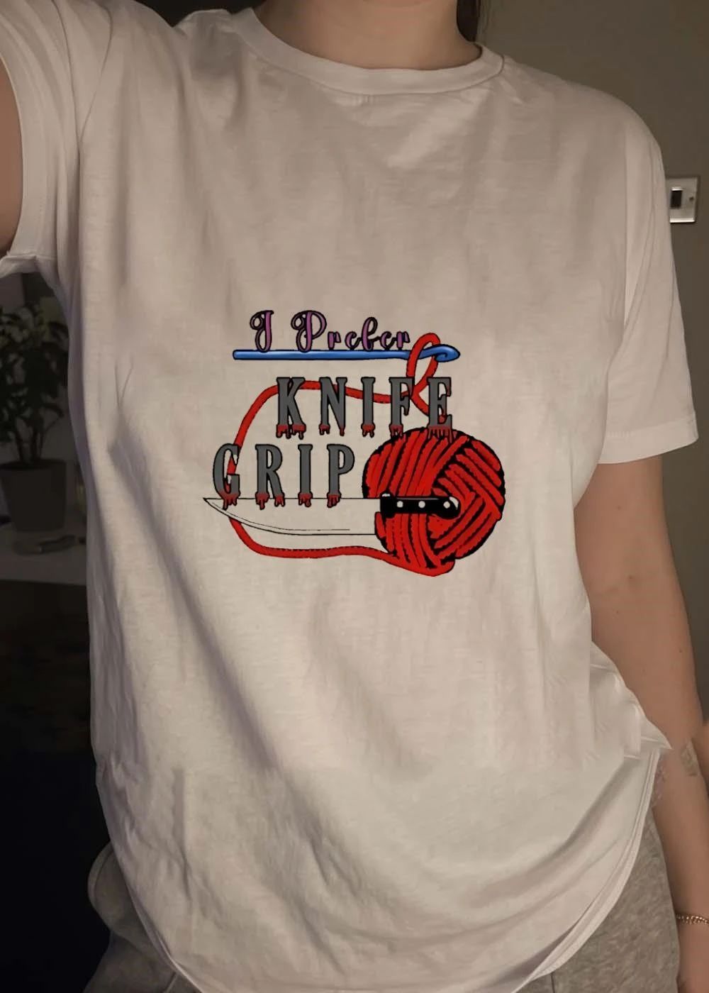 Crochet Gift Ideas I Prefer Knife Grip Yarn T-Shirt