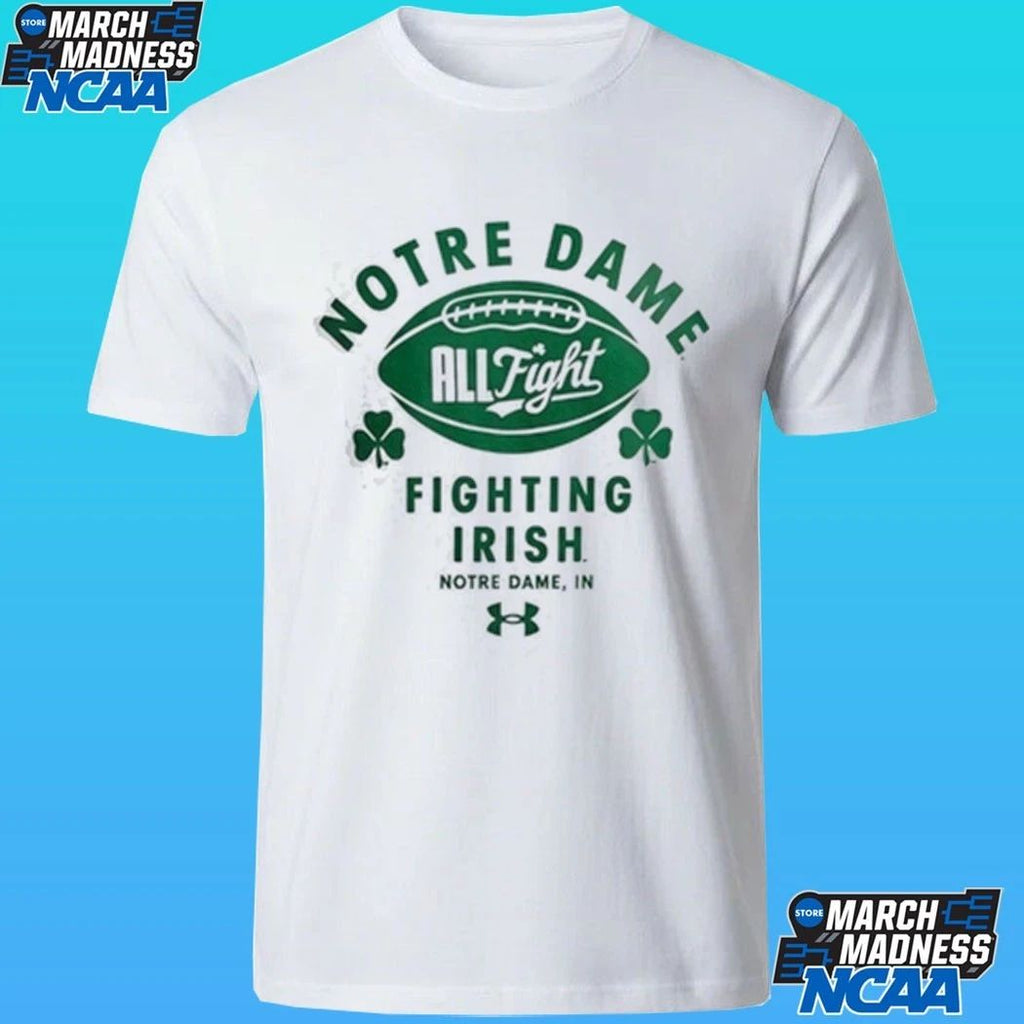 Notre Dame All Fight Fighting Irish Notre Dame In Shirt