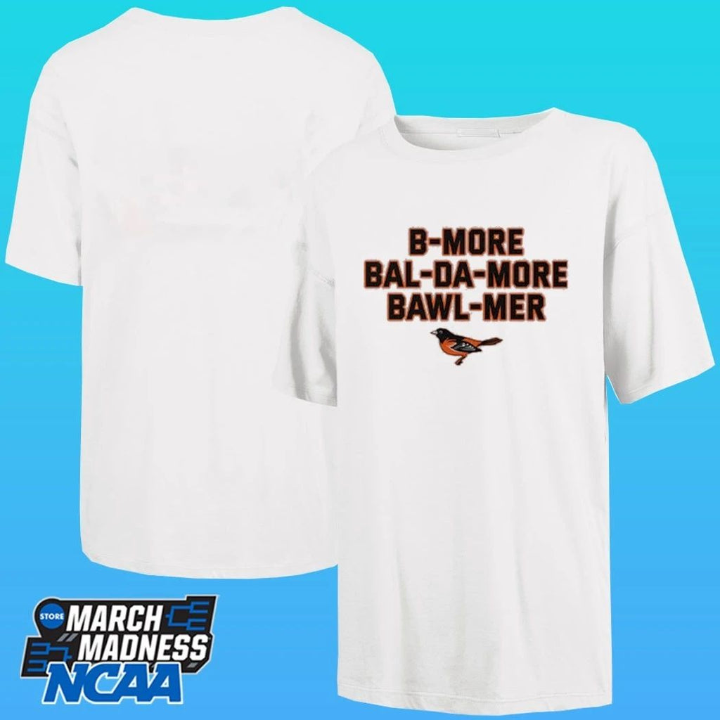 Baltimore Accent Bmore Balda More Bawlmer Shirt