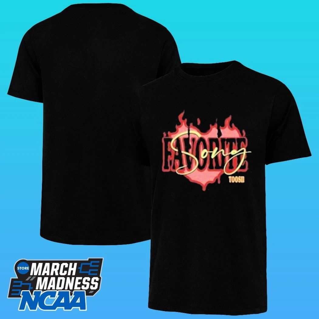 Toosii Favorite Song Shirt