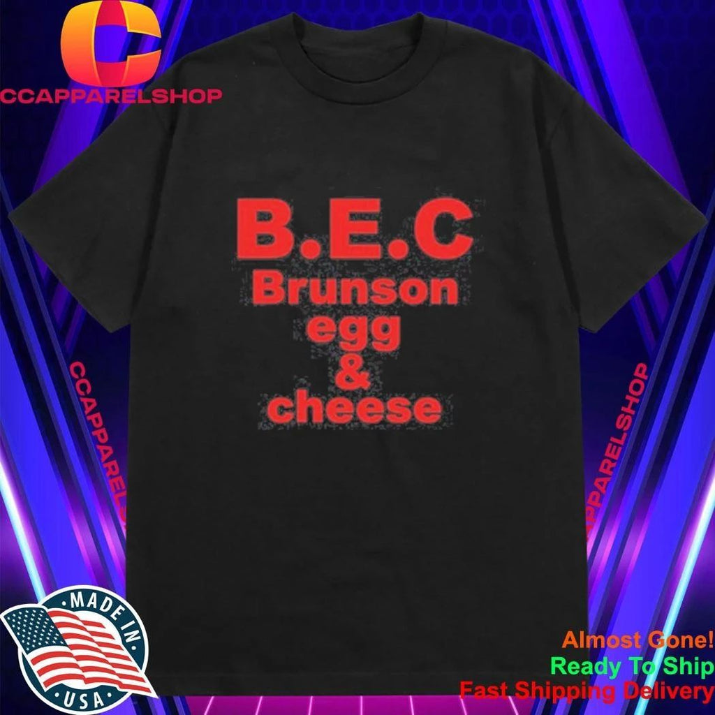 BEC Brunson Egg & Cheese Shirt