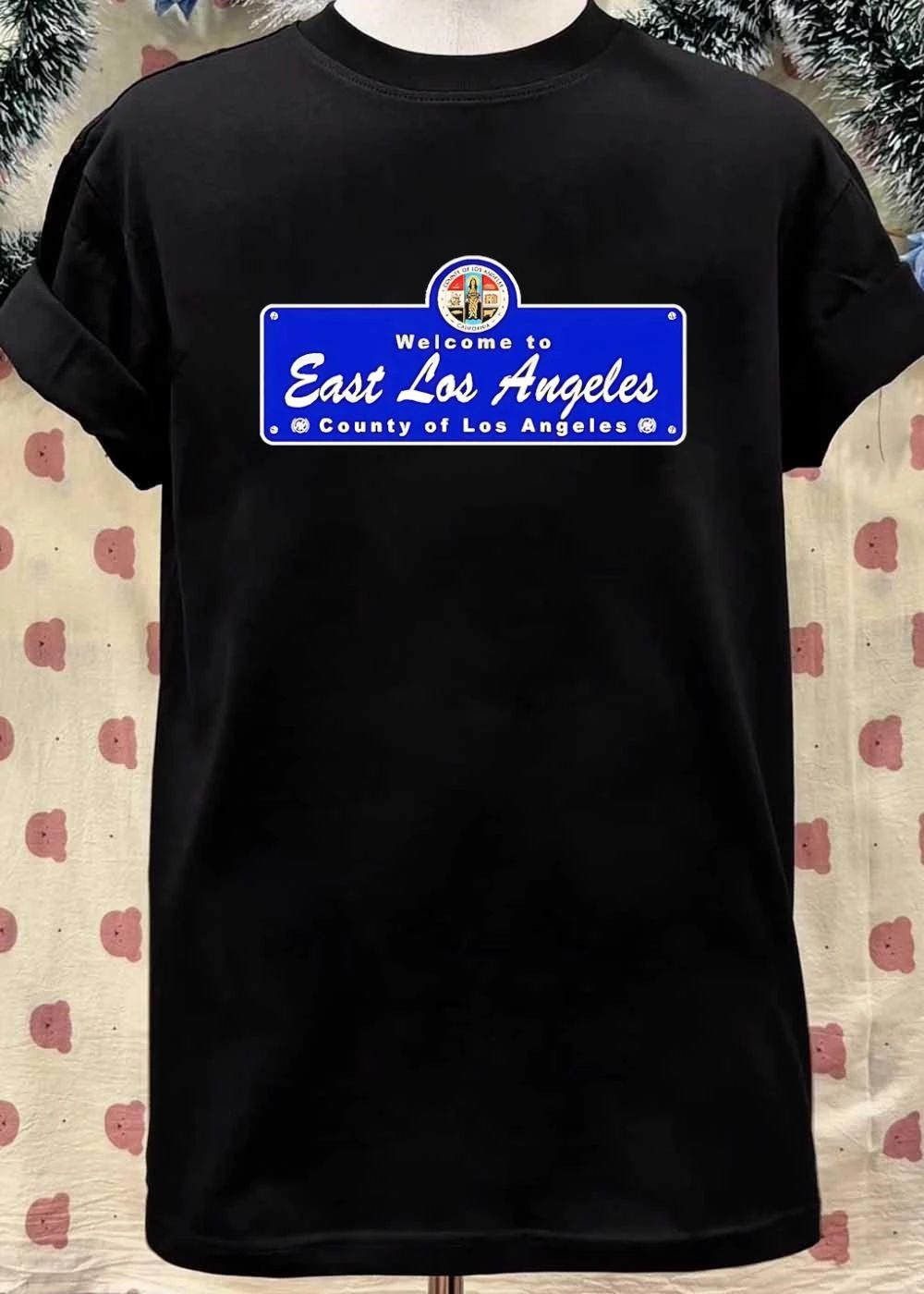 County Of Los Angeles California Welcome East Los Angeles Sign Shirt