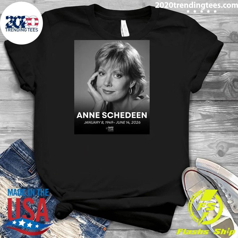 R.I.P. Anne Schedeen January 8, 1949 – June 14, 2026 Shirt