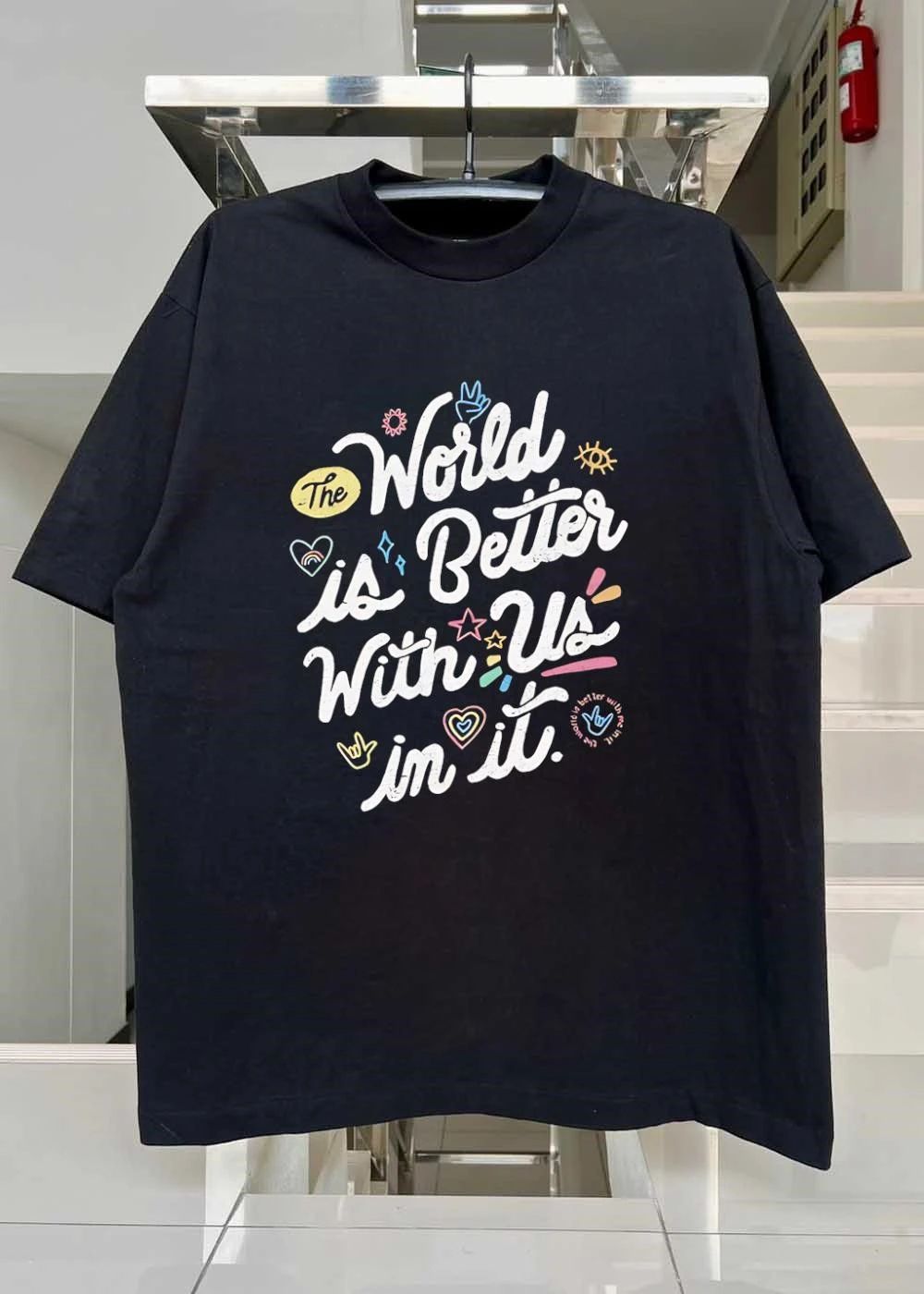 To Write Love on Her Arms The World is Better with Us in it T-Shirt