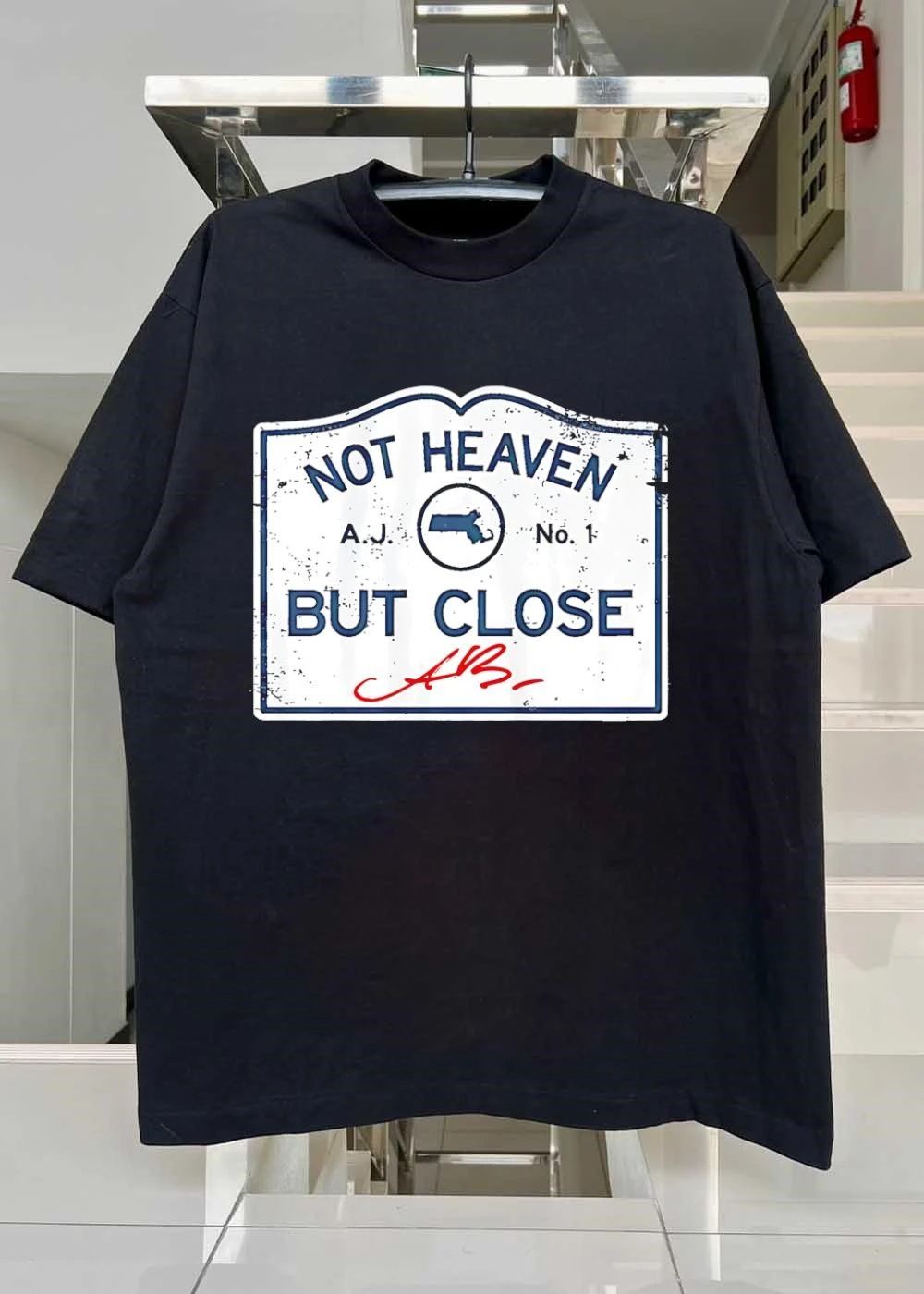Not Heaven But Close Massachusetts AJ No 1 Signature shirt