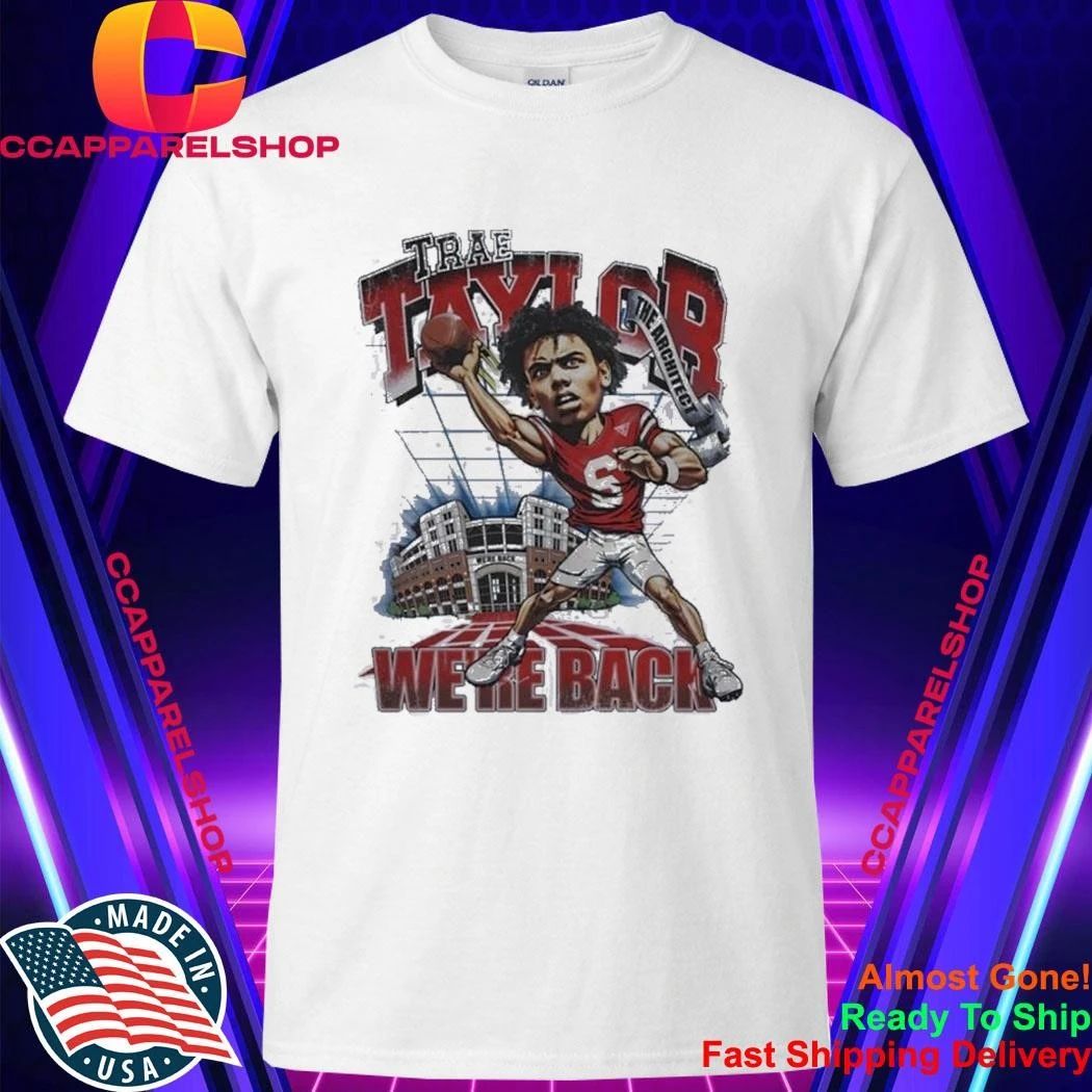 Trae Taylor The Architect We Are Back Shirt
