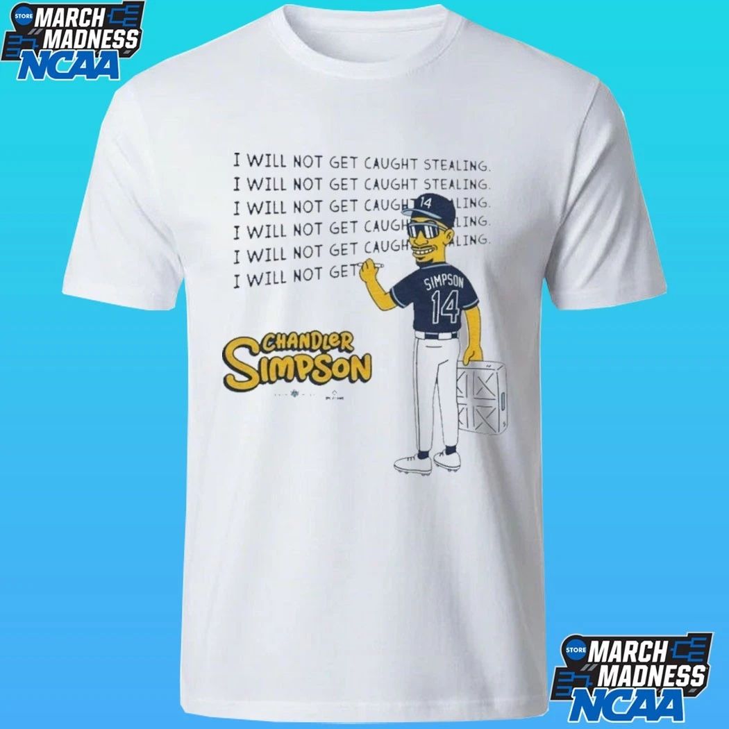Chandler Simpson I Will Not Get Caught Stealing Shirt