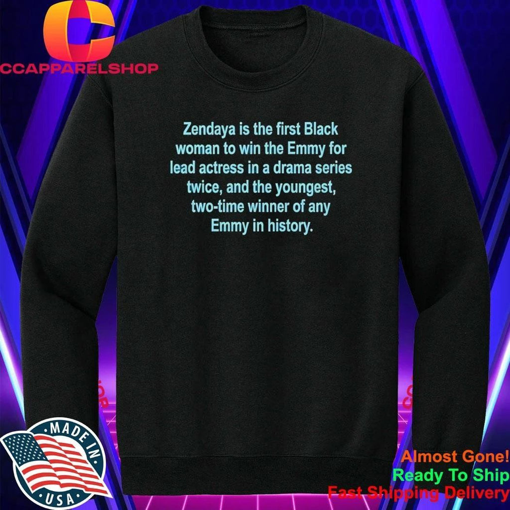 Zendaya Is The First Black Woman To Win The Emmy For Lead Actress In A Drama Series Twice Shirt