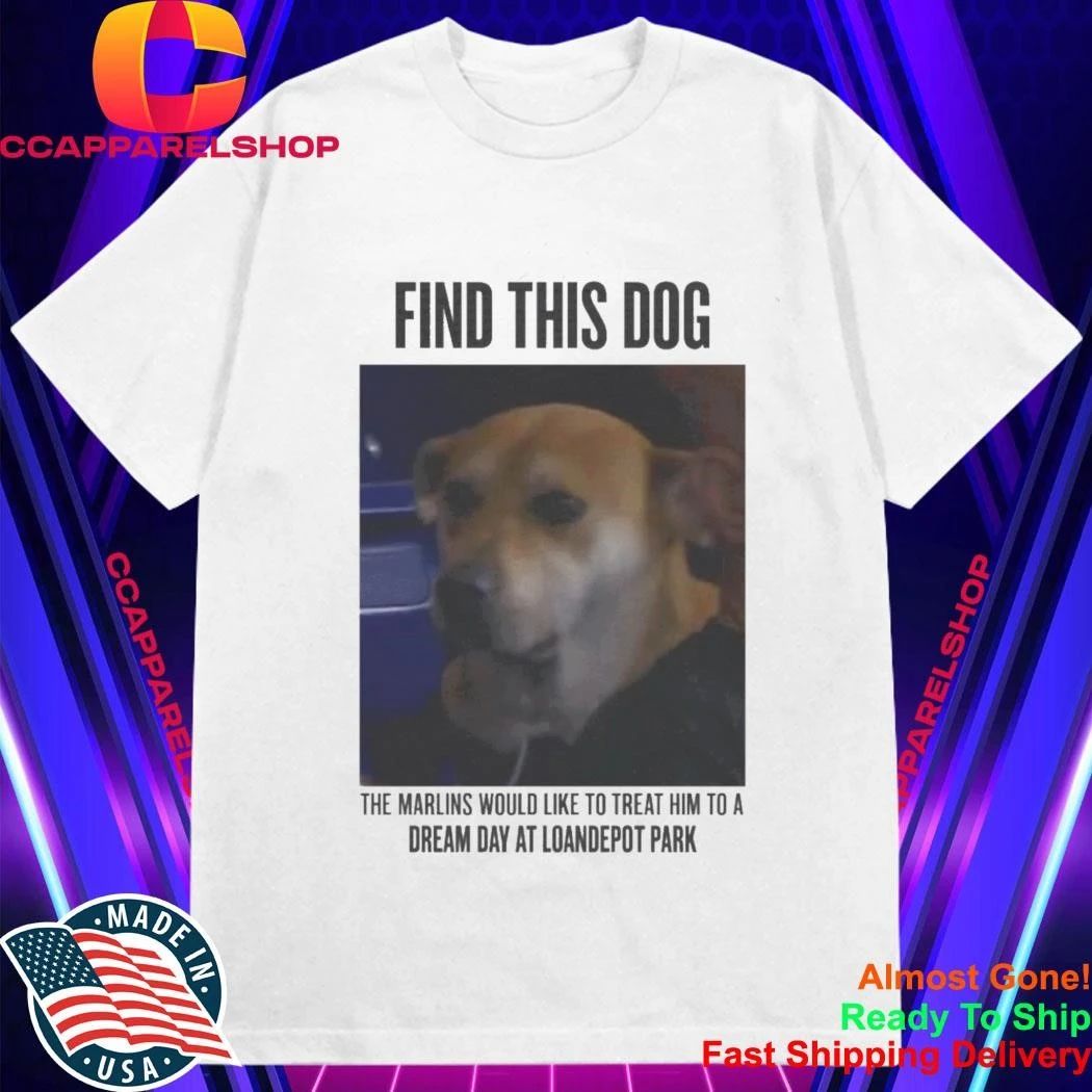 Find This Dog Marlins Dream Day Shirt