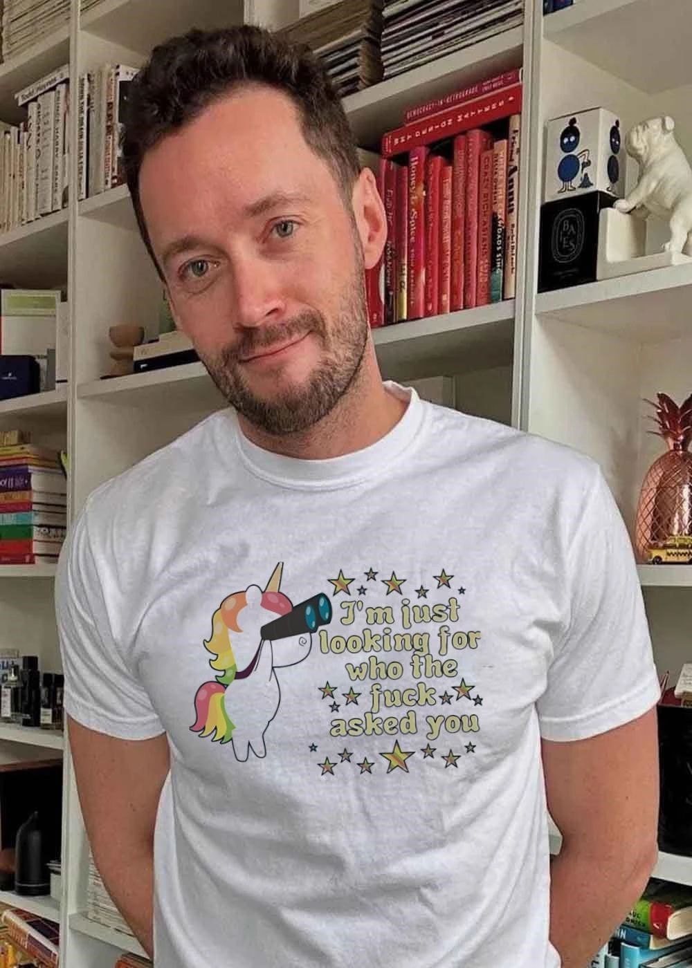 LystDoodles Unicorn Looking Im Just Looking for Who the Fuck Asked You T-Shirt