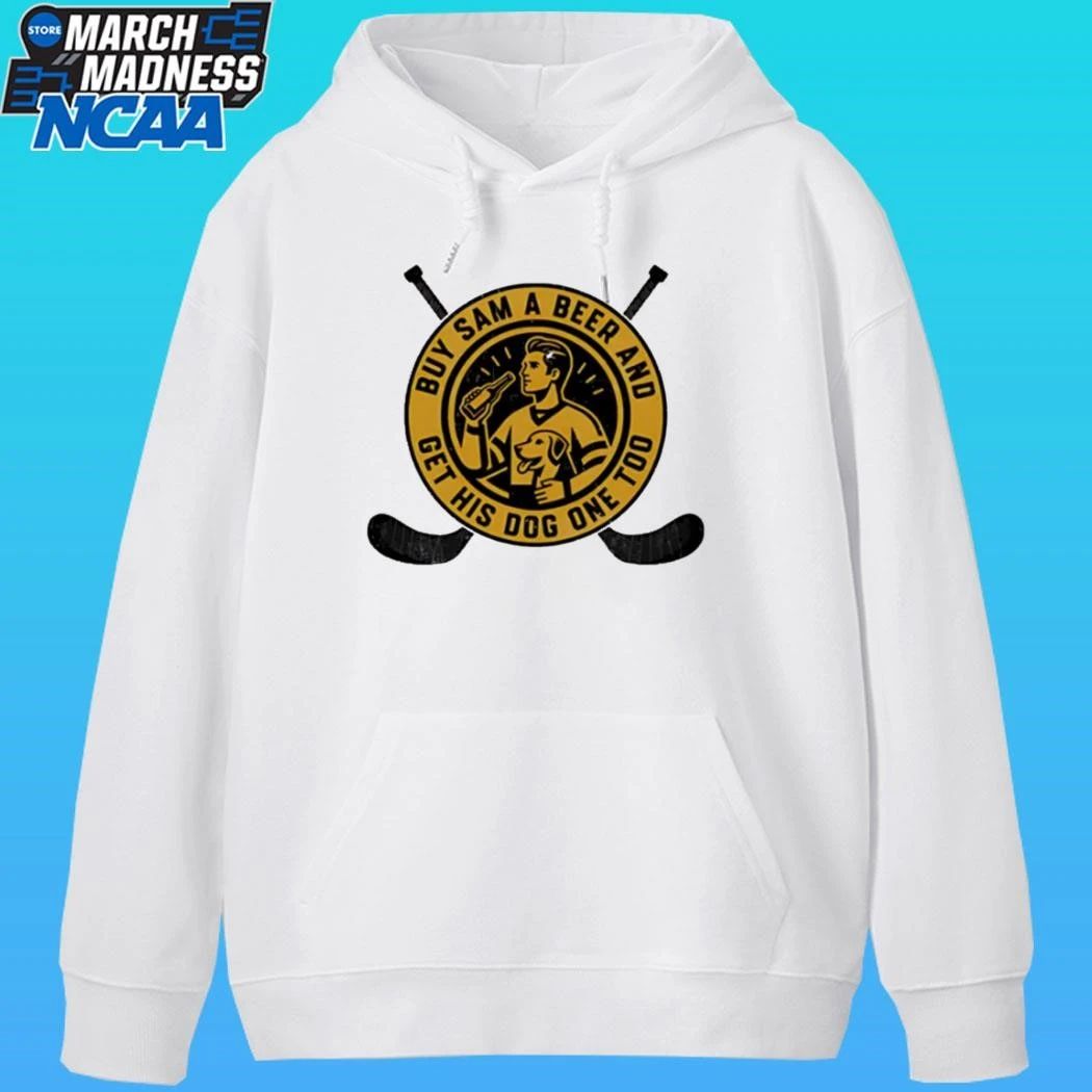 Buy Sam A Beer And Drink Get His Dog One Too Hockey Funny Pet Shirt