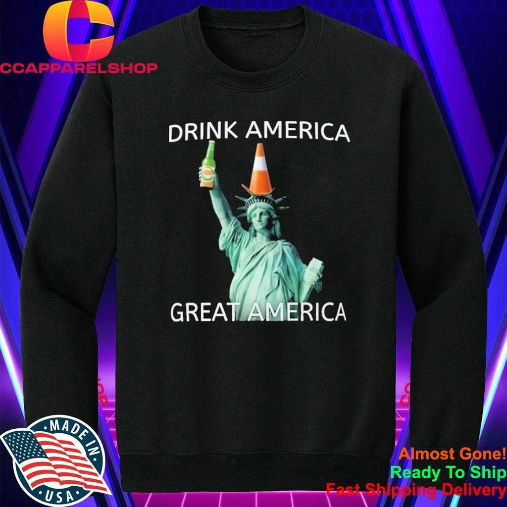 Drink American Great America Shirt
