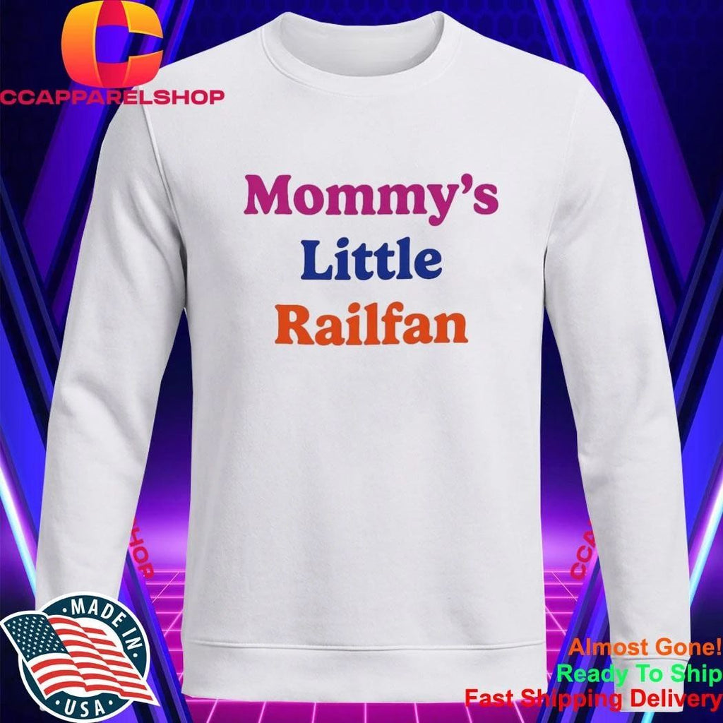 Mommy Little Railfan Shirt