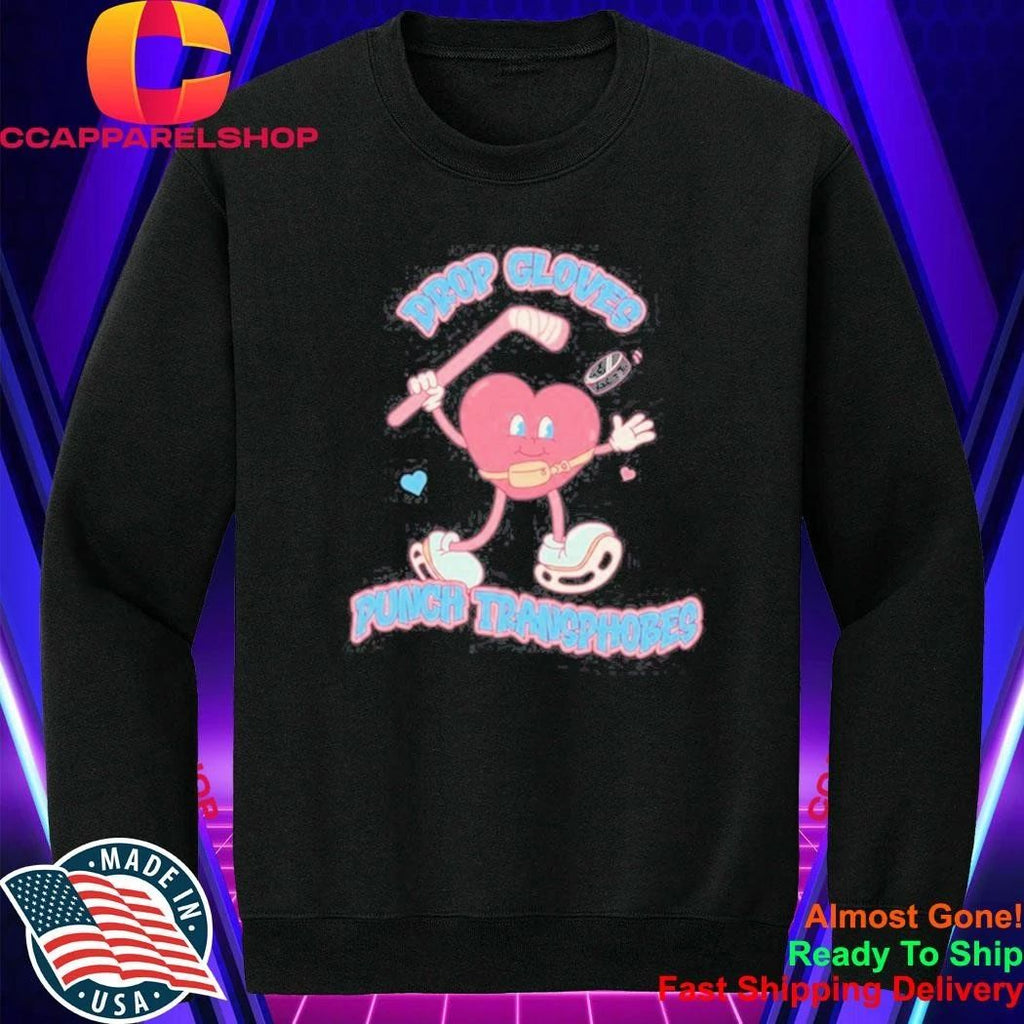 Drop Gloves Punch Transphobes hockey trans rights Shirt