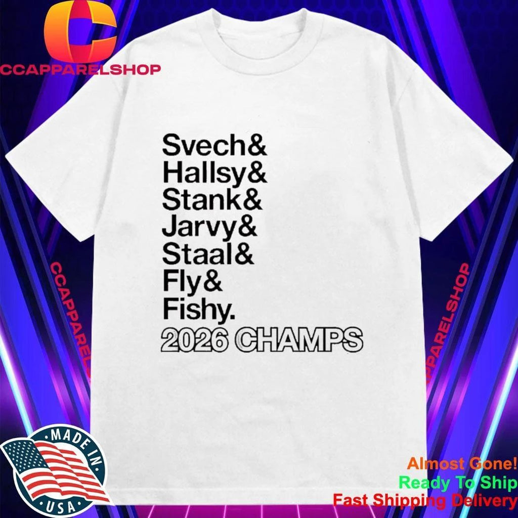 Carolina Hurricanes Hockey Carolina Hockey Ampersand Champs Svech & Hallsy & Stank & Jarvy & Staal & Fly & Fishy Shirt