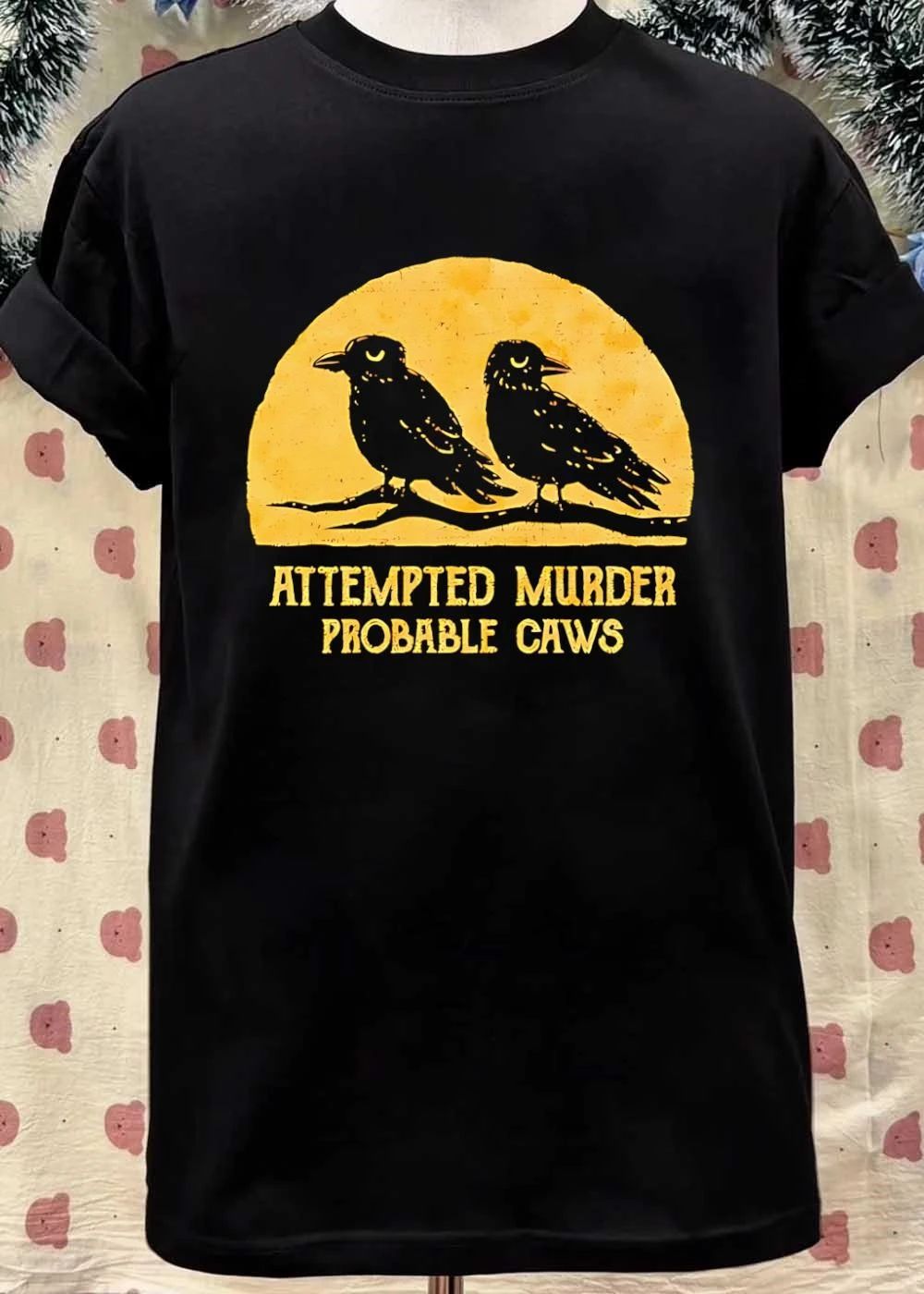 Attempted murder probable caws shirt