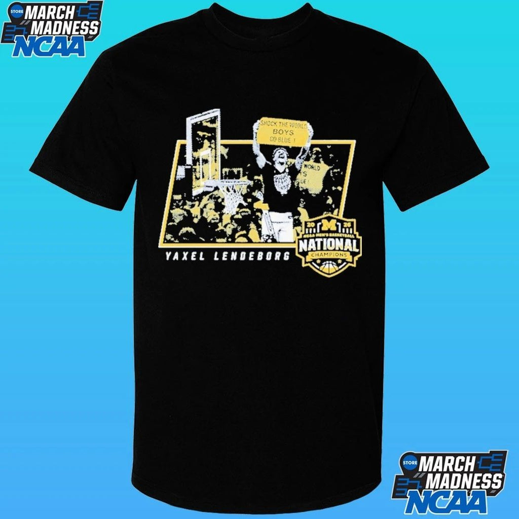 Michigan Wolverines Yaxel Lendeborg Shock The World Boys Go Blue National Champions 2026 Shirt