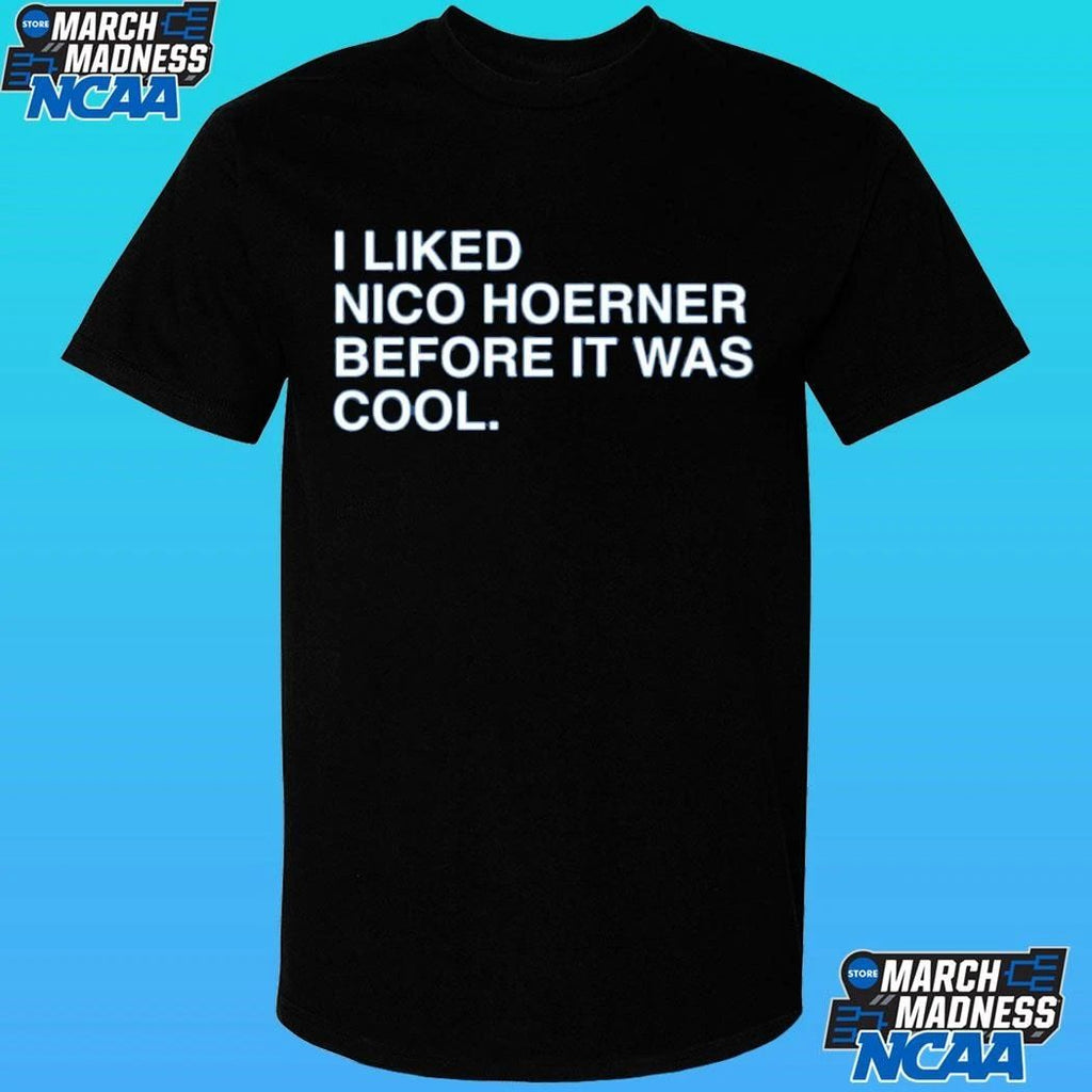 I Liked Nico Hoerner Before It Was Cool Shirt