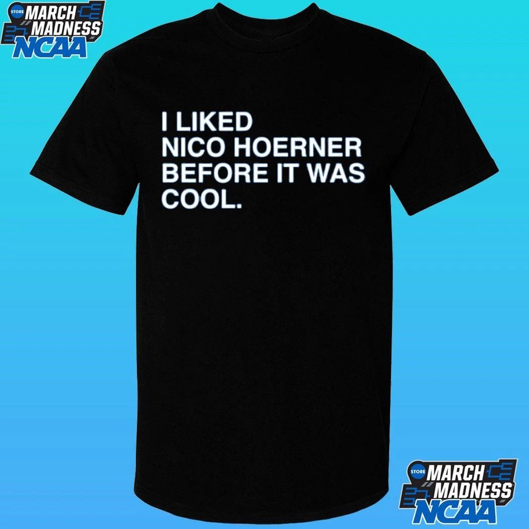 I Liked Nico Hoerner Before It Was Cool Shirt