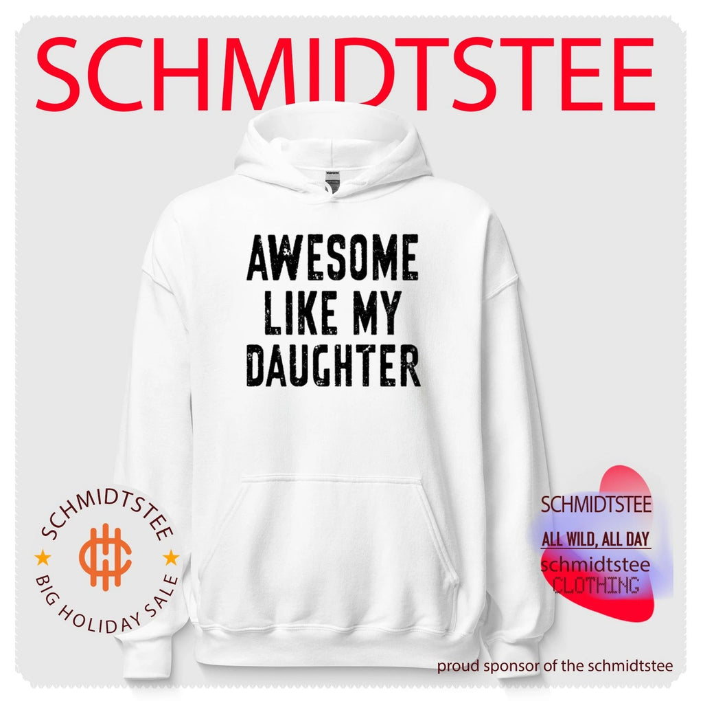Awesome like my daughter shirt