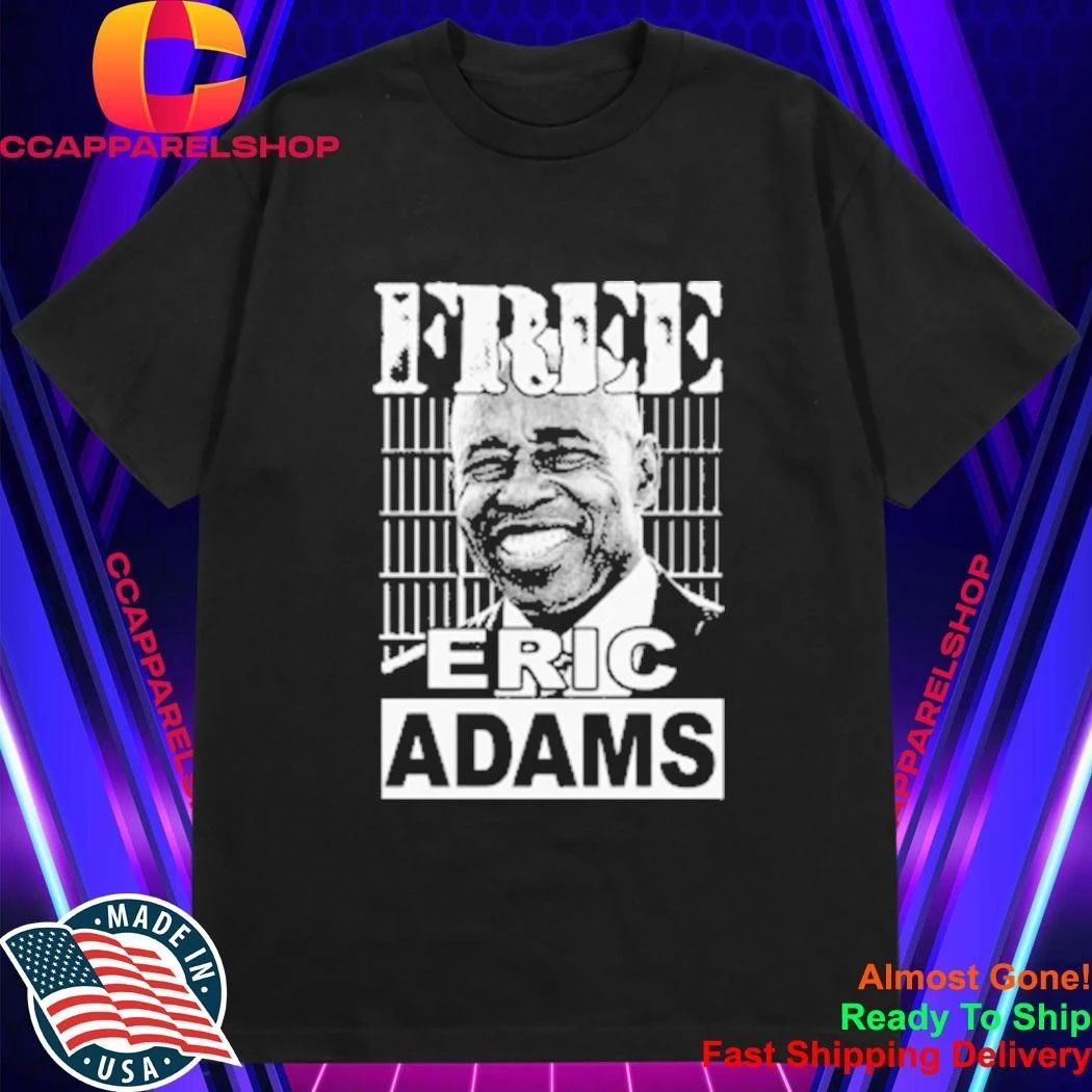 Free Eric Adams Shirt
