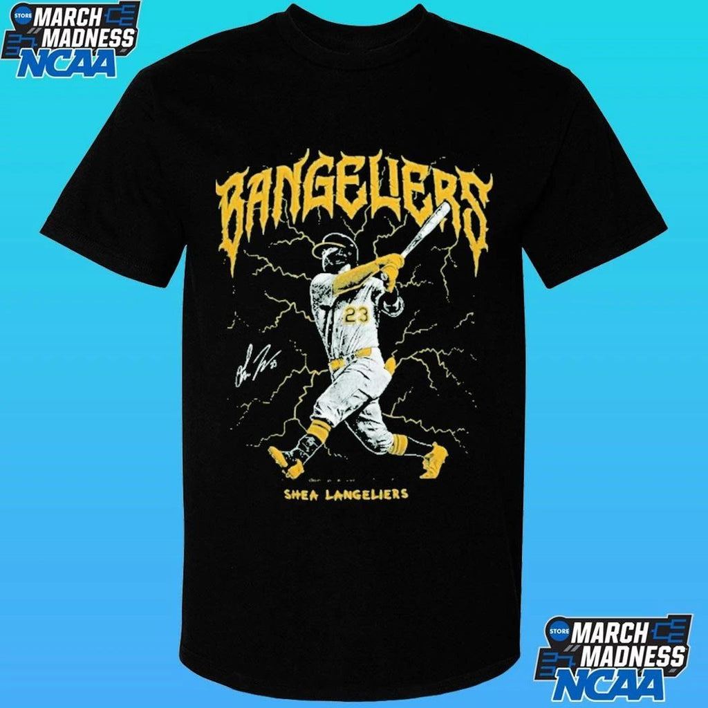 Shea Langeliers Bangeliers Shirt