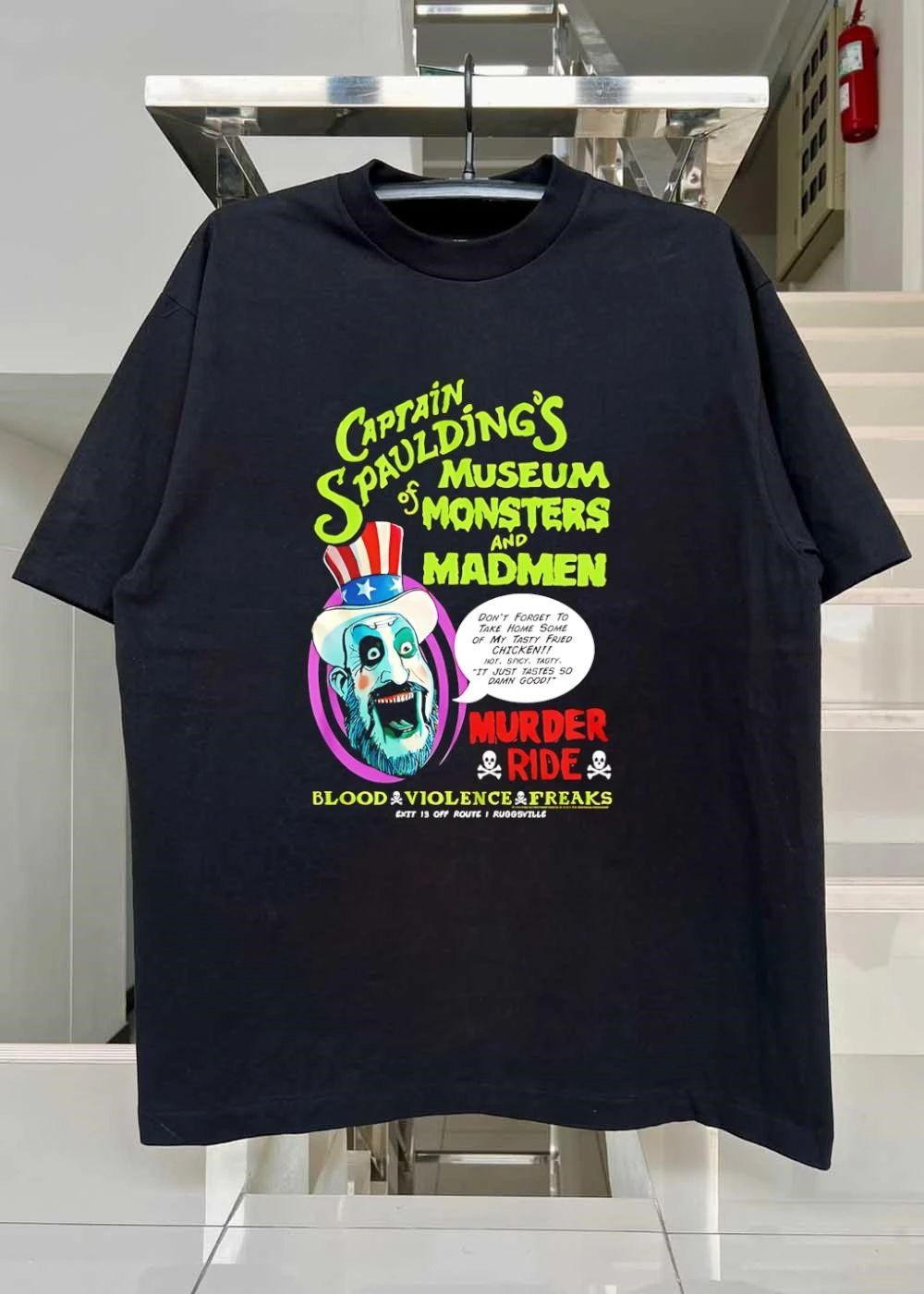 Captain Spauldings Museum of Monsters and Madmen Murder Ride Blood Violence Freaks Exit 13 off Route 1 Ruggsville T-Shirt