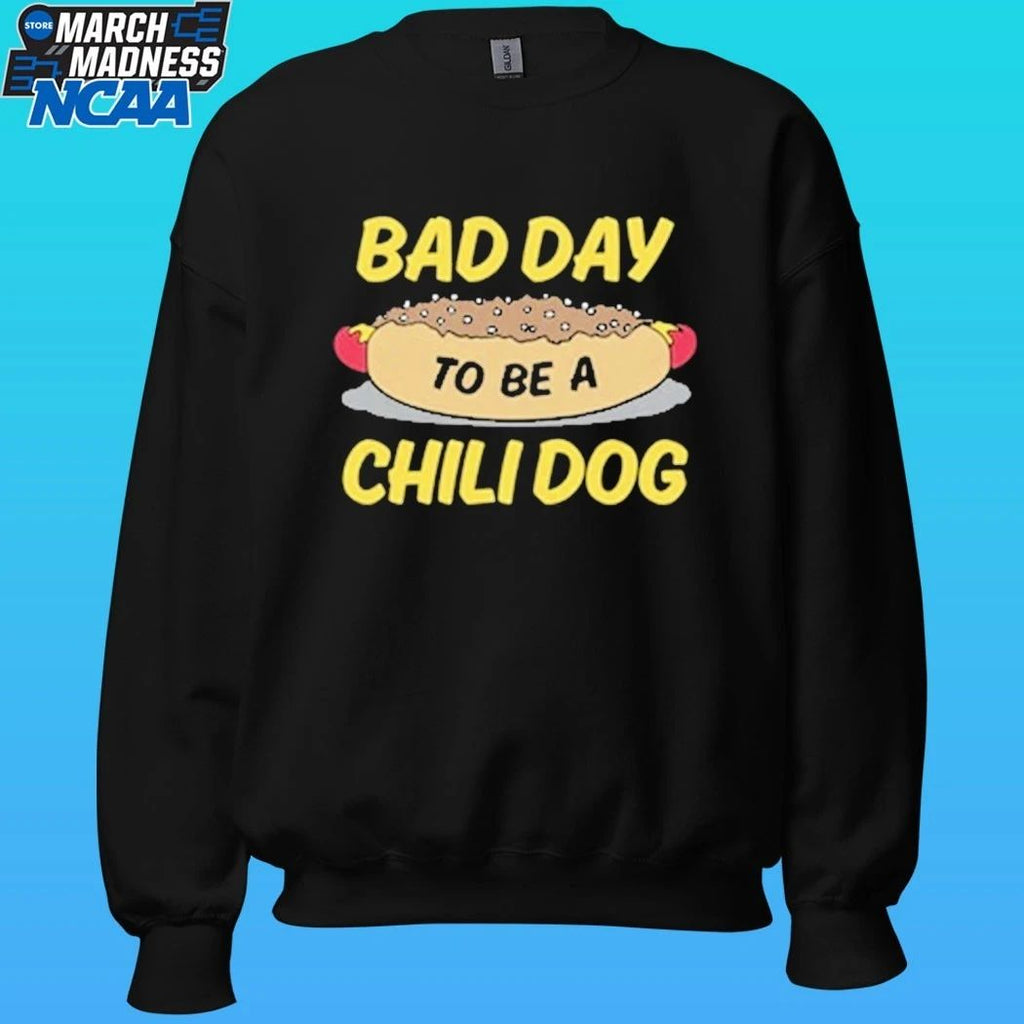 Bad Day To Be A Chili Dog Shirt