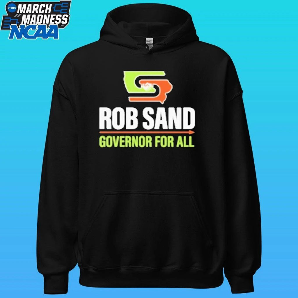 Rob Sand Governor For All Shirt