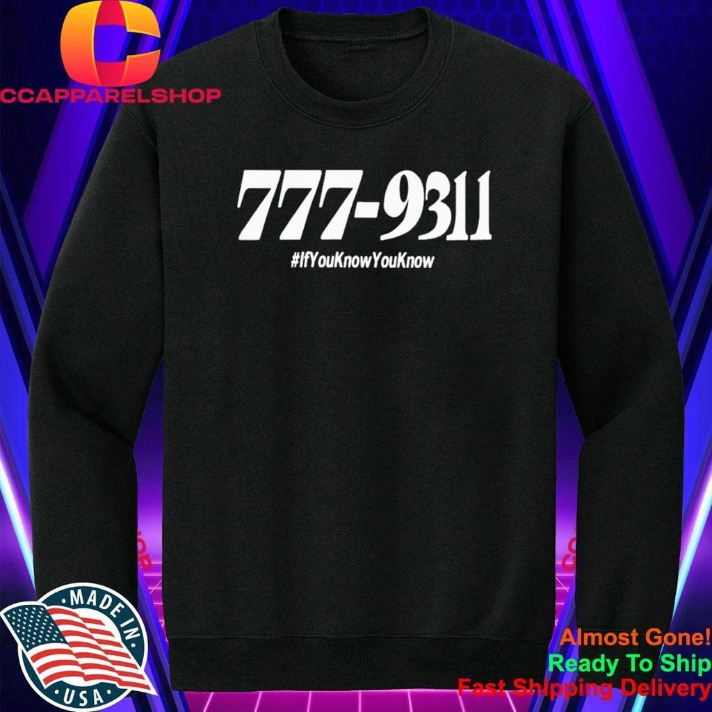777 931 If You Know You Know Shirt