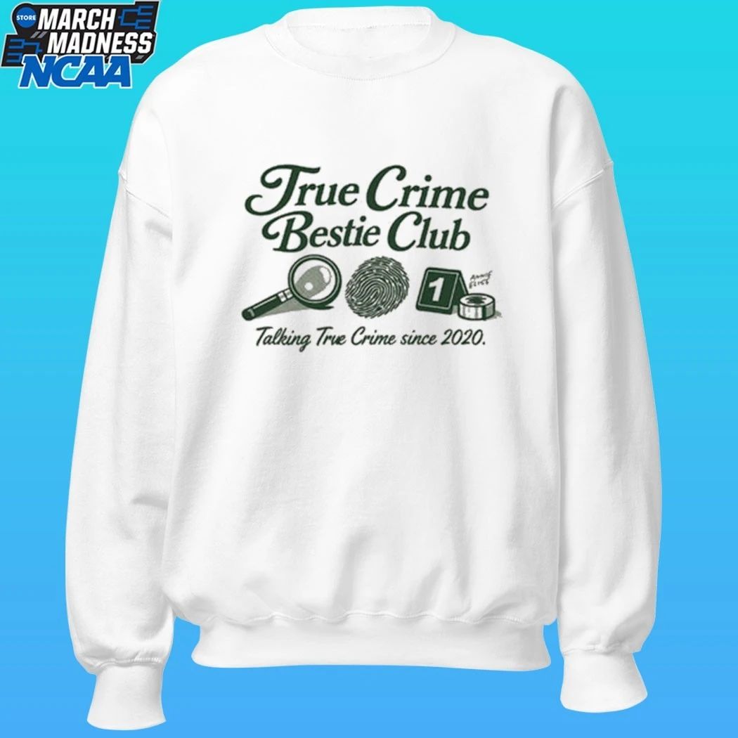 Annie Elise True Crime Bestie Club Talking True Crime Since 2020 Shirt