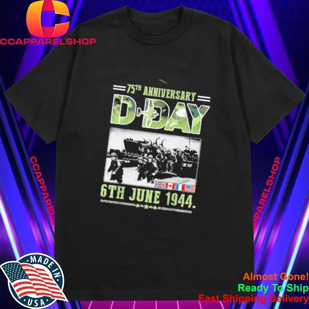 D Day 6 June 1944 America D-Day 75th Anniversary Shirt