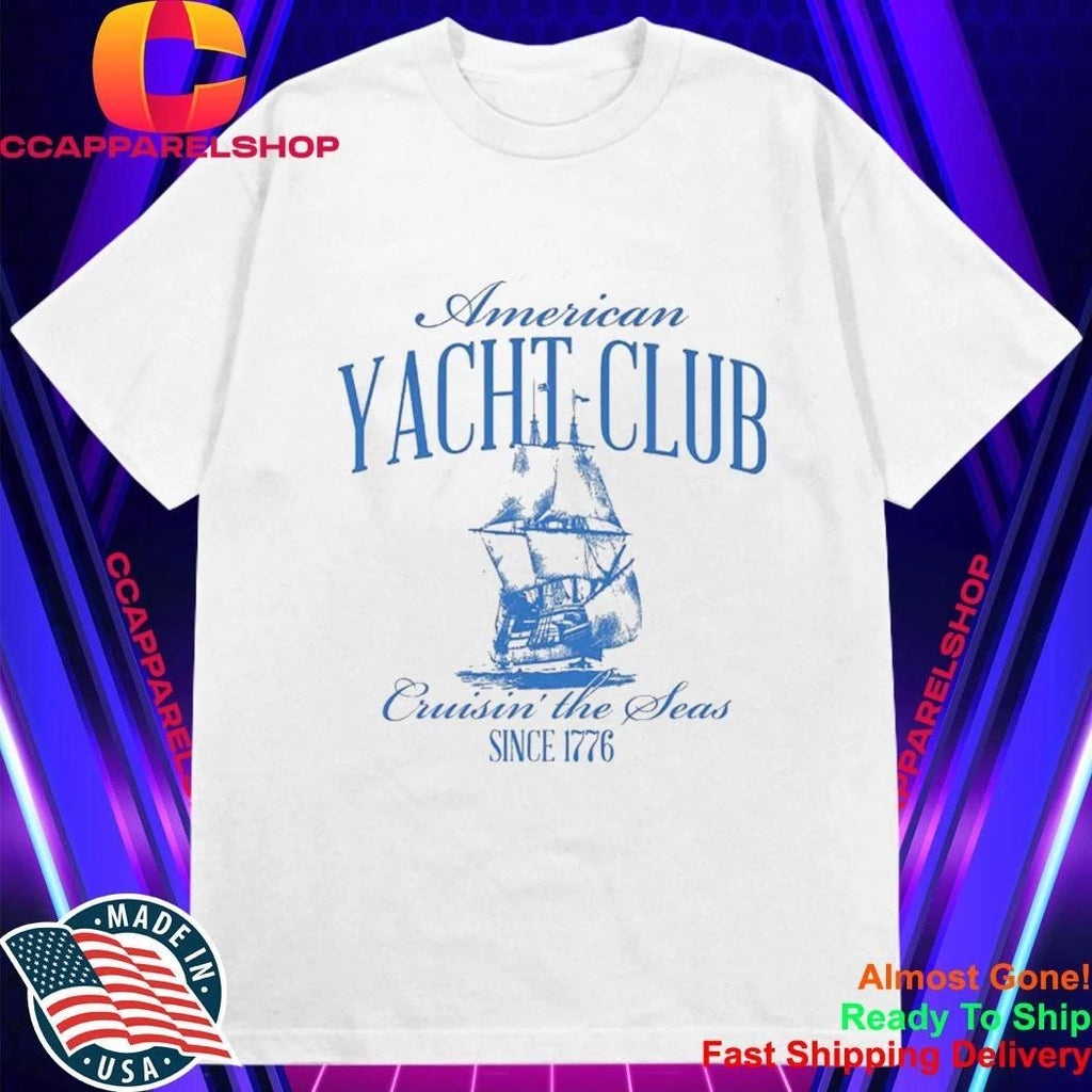American Yacht Club Cruisin’ The Seas Shirt