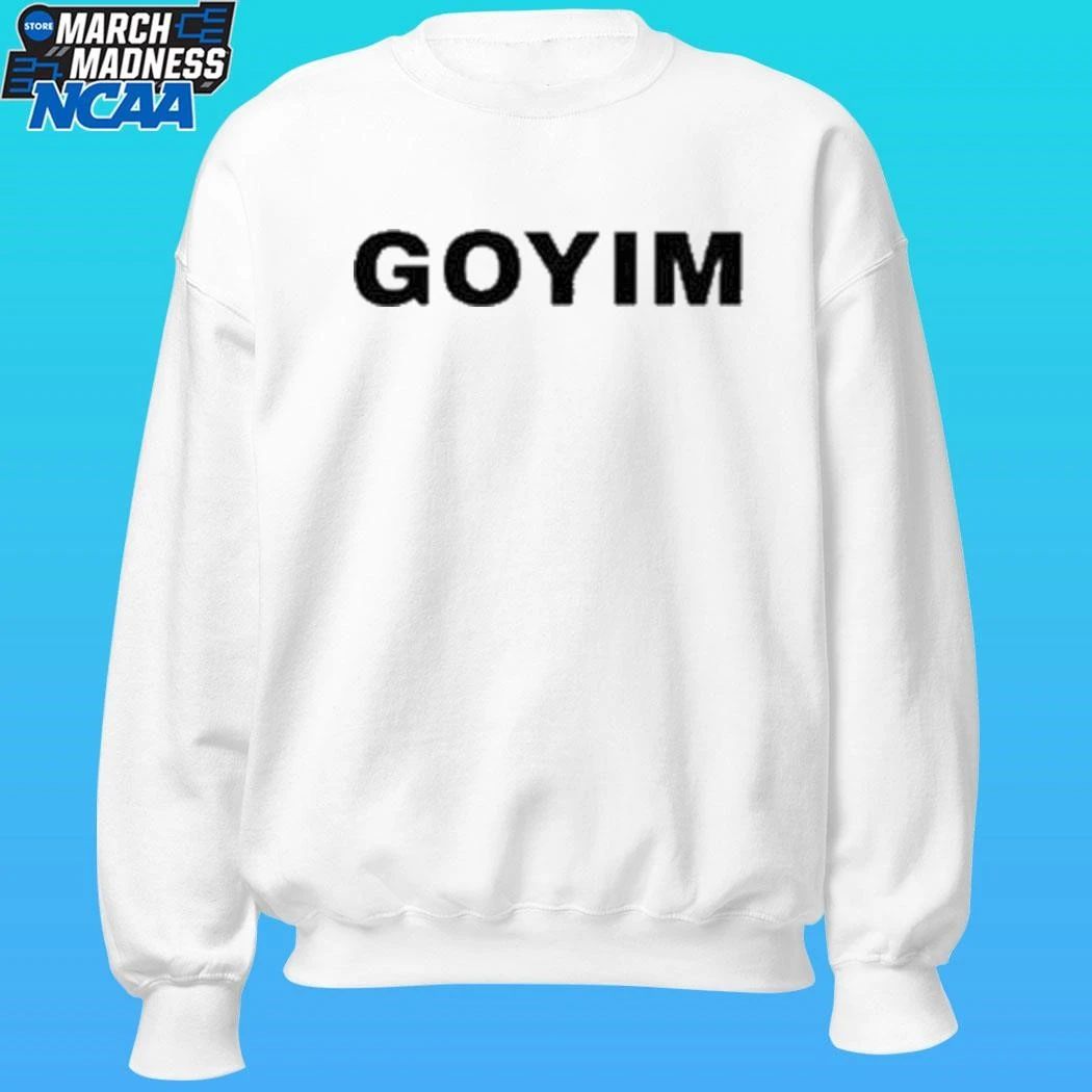 Goyim Wigga Shirt