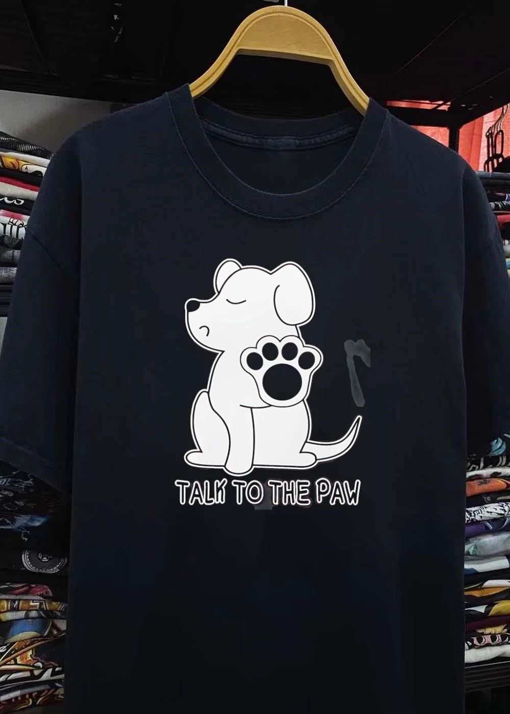 Dog Holding Up Paw Talk to the Paw T-Shirt