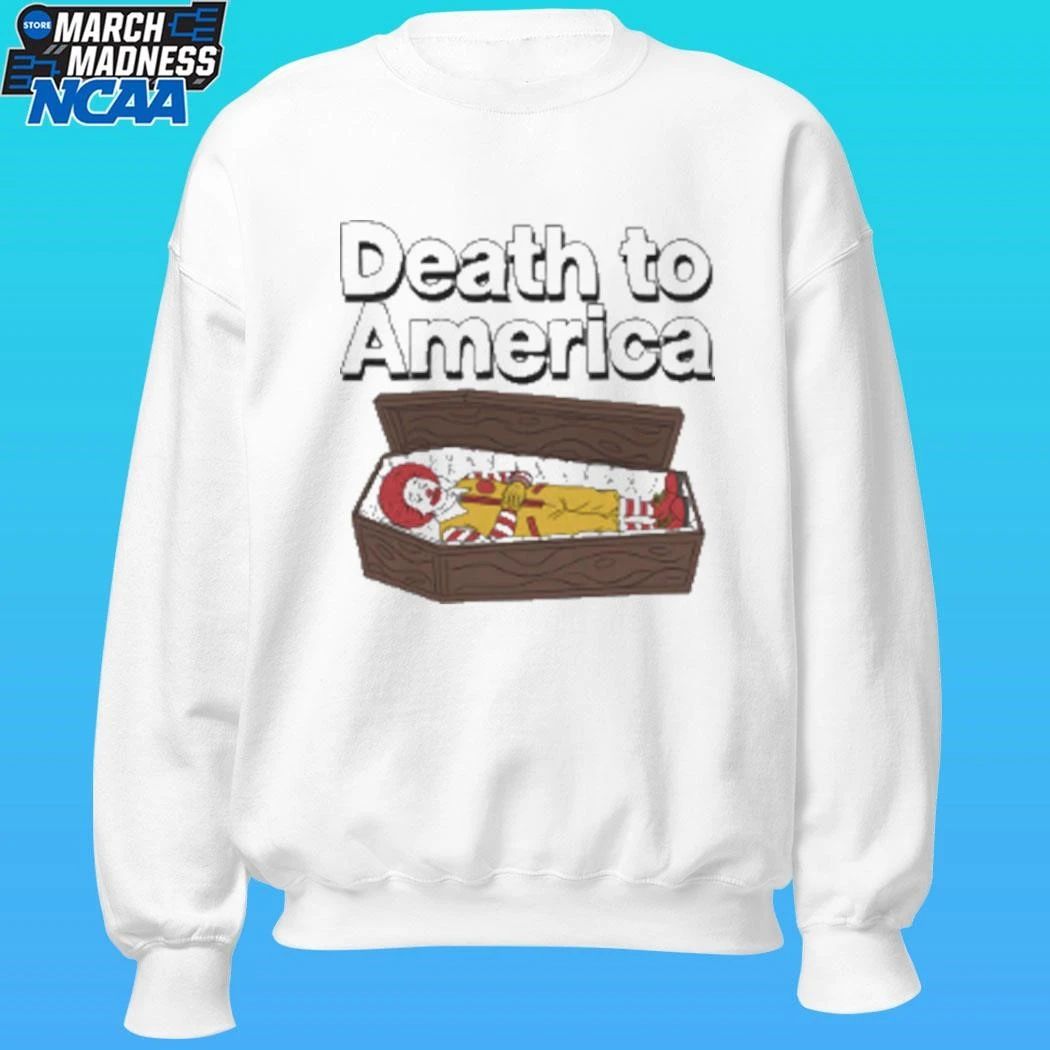 Death To America With Fries Shirt