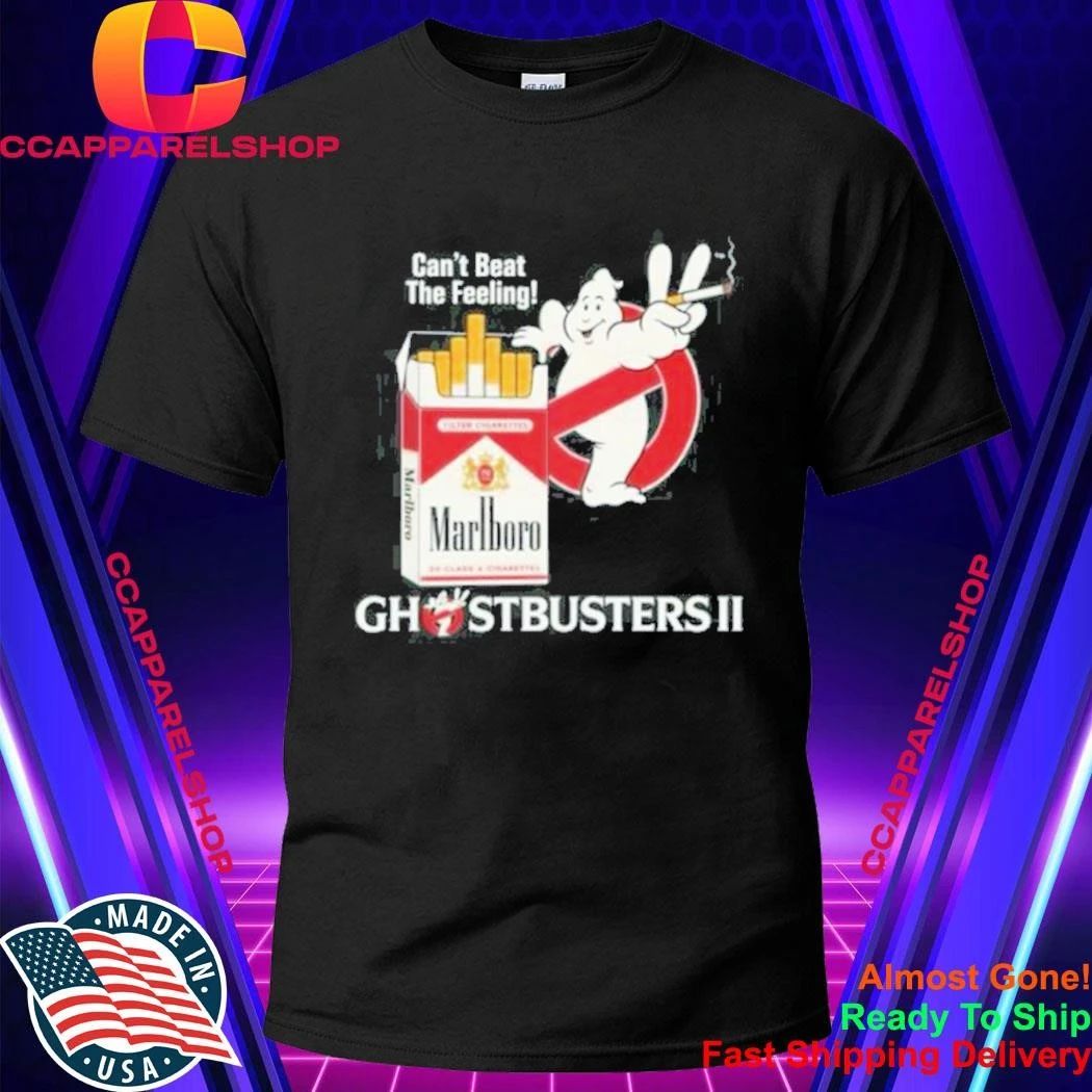Can’t Beat The Feeling Ghostbusters II Smoking Makes Me Feel Good Shirt